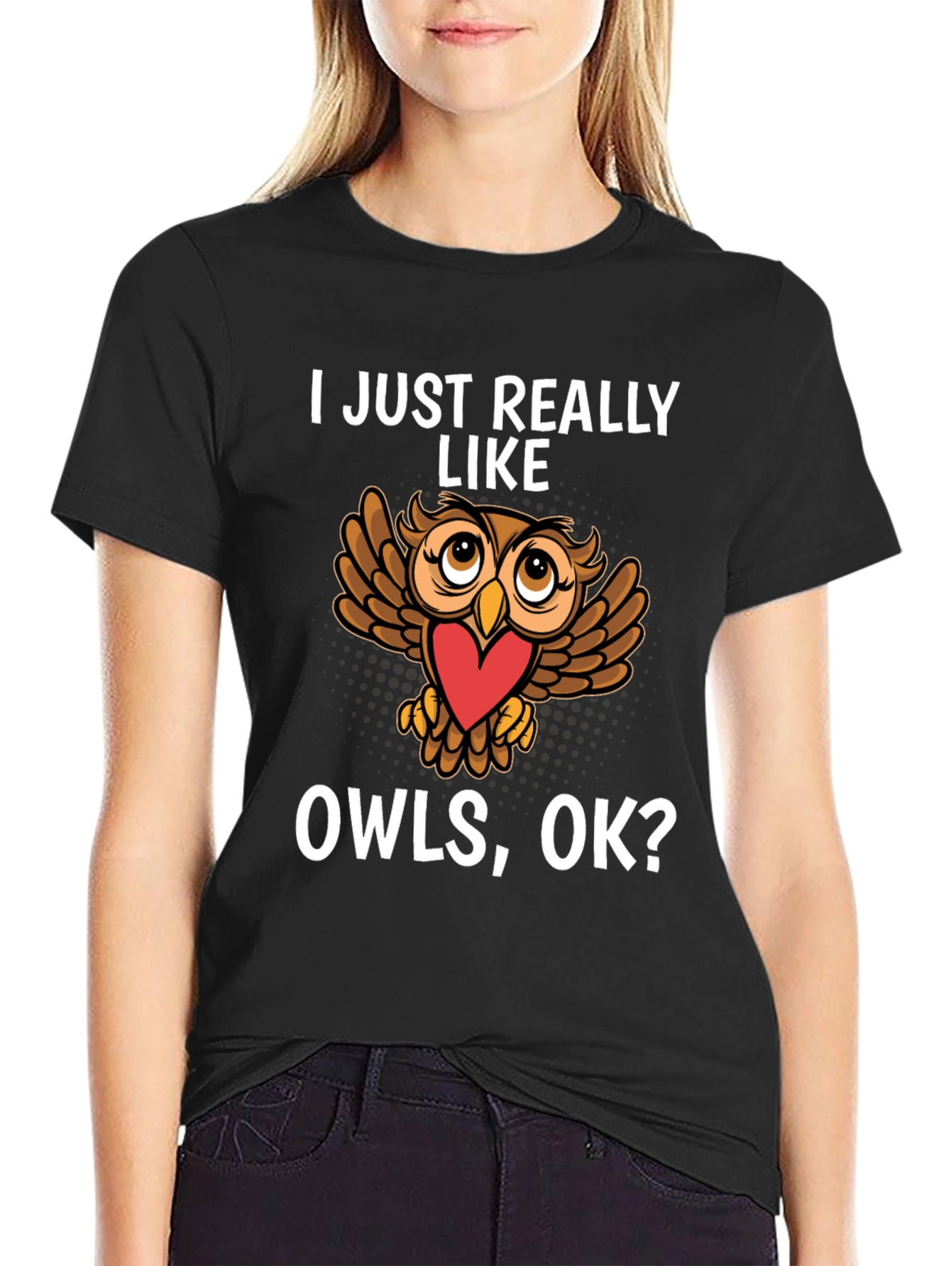 Black Cute Owl Lover T-Shirt - I Just Really Like Owls, OK? view 2