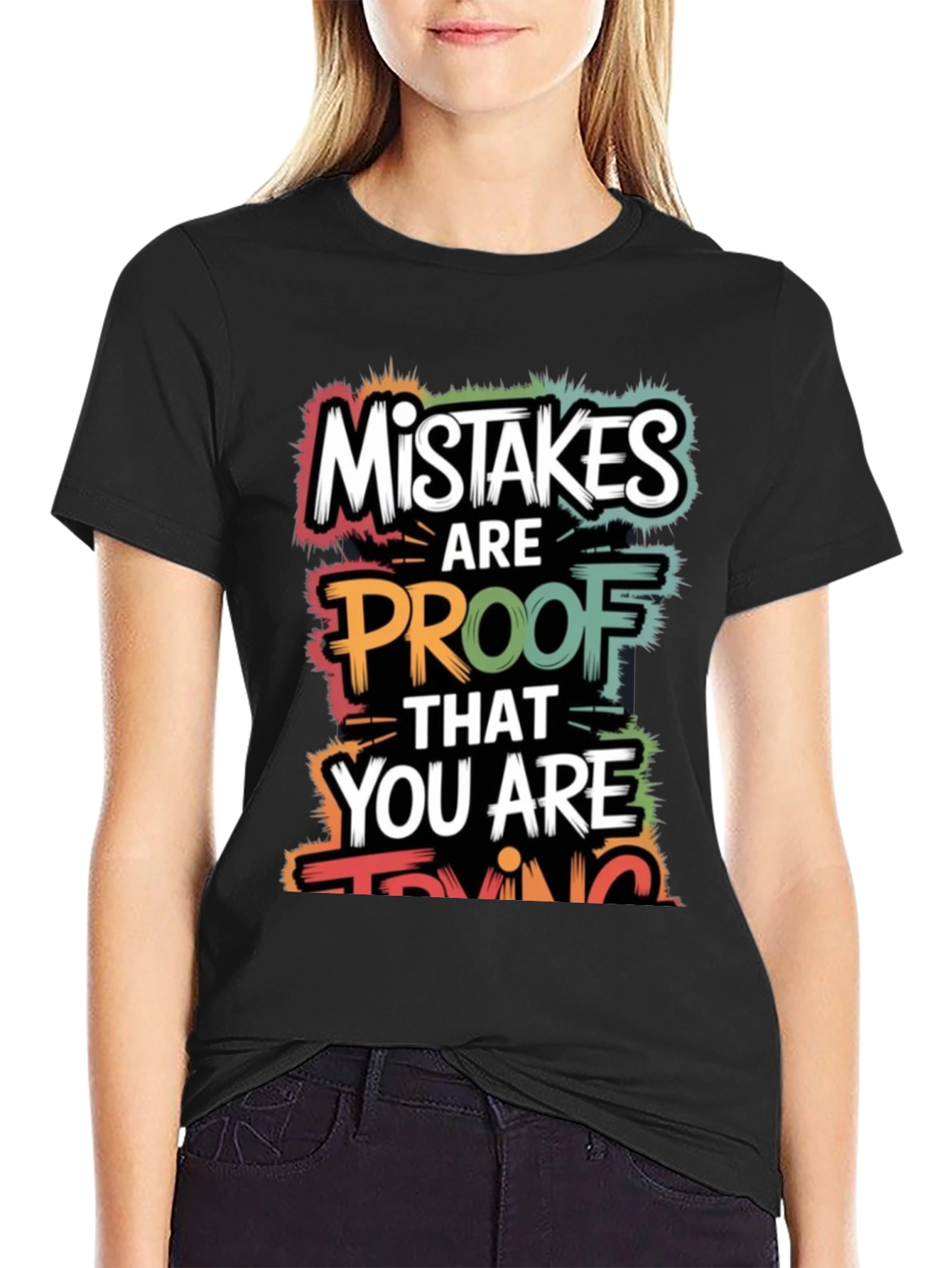 Black Mistakes Are Proof You Are Trying T-Shirt view 2