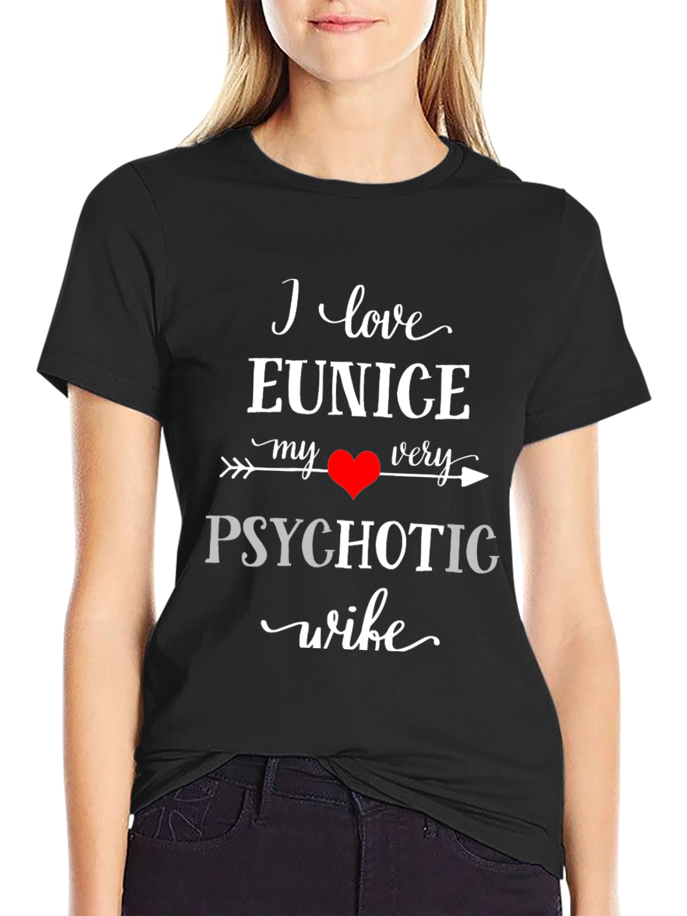 Black I Love My Psychotic Wife Black Graphic T-Shirt view 2