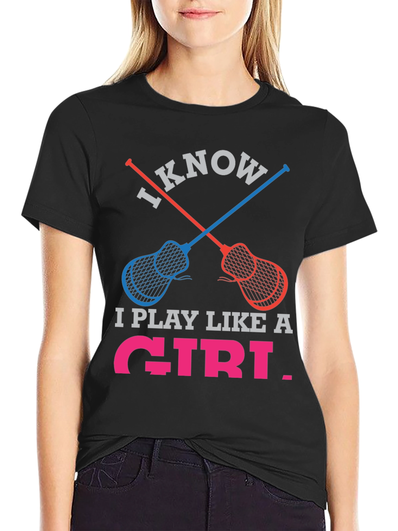 Black I Know I Play Like a Girl Lacrosse T-Shirt view 2