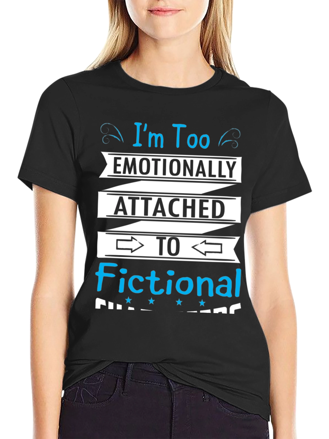 Black Emotionally Attached Fictional Characters Black T-Shirt view 2
