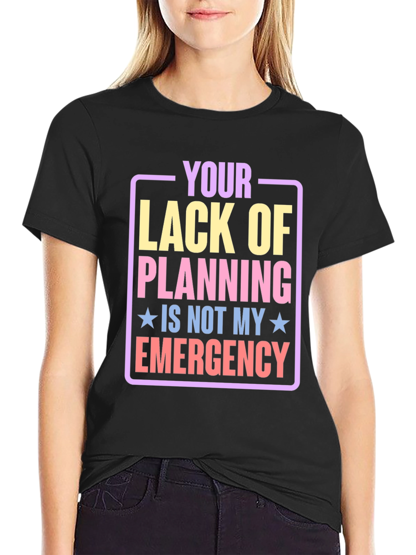 Black Funny 'Your Lack of Planning' Graphic Tee view 2