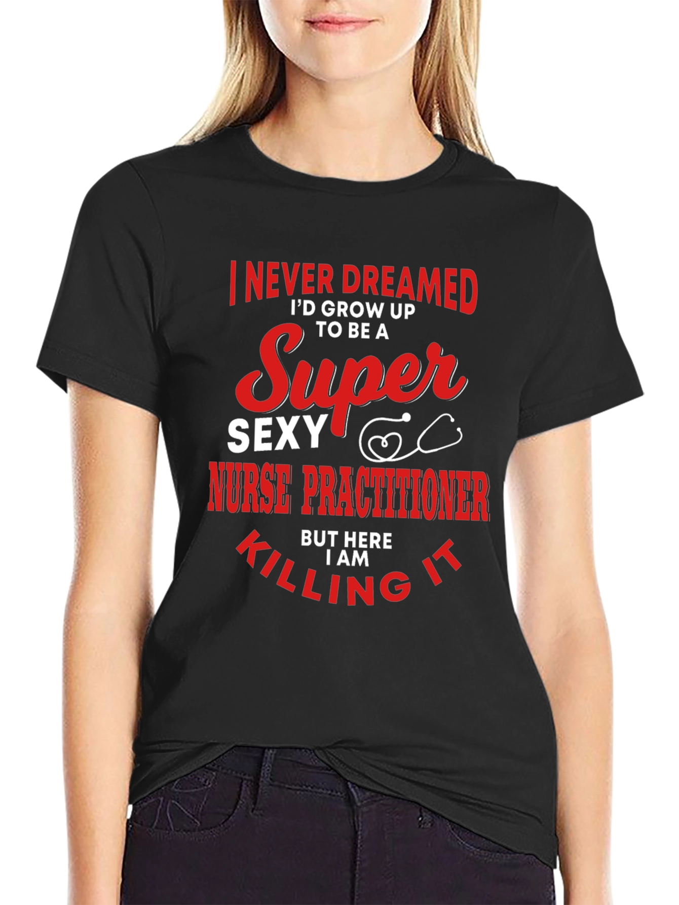 Black Super Sexy Nurse Practitioner Novelty Tee view 2