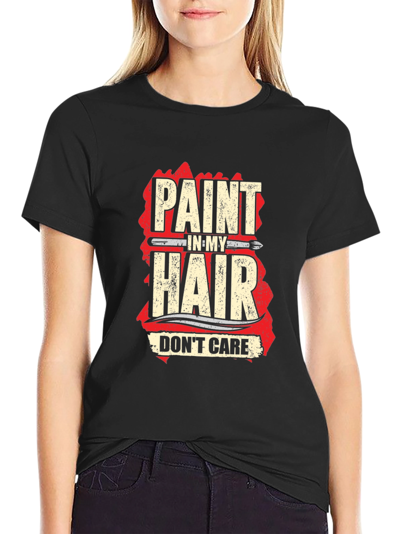 Black Paint in My Hair, Don't Care T-Shirt view 2