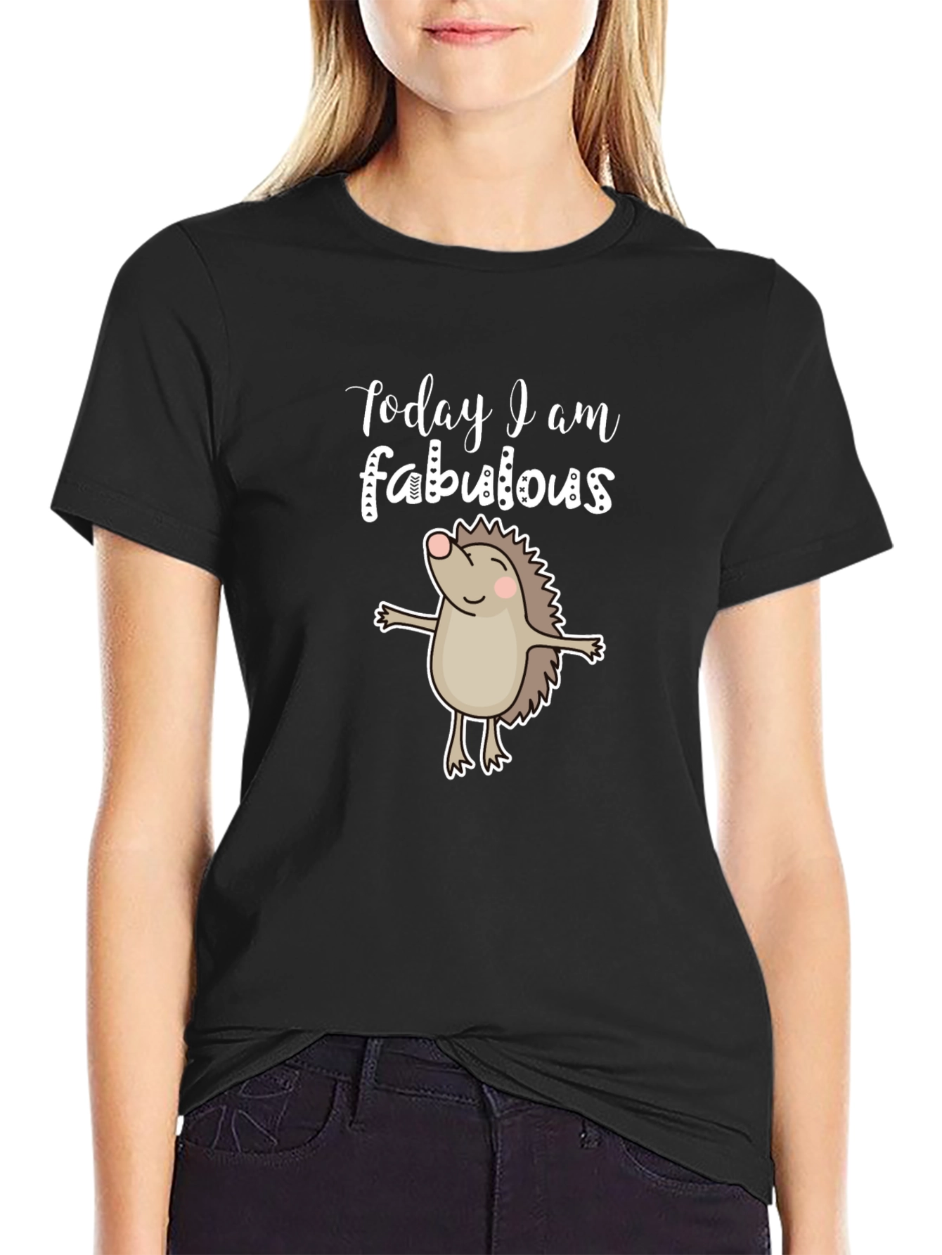 Black Today I Am Fabulous T-Shirt - Hedgehog Design view 2