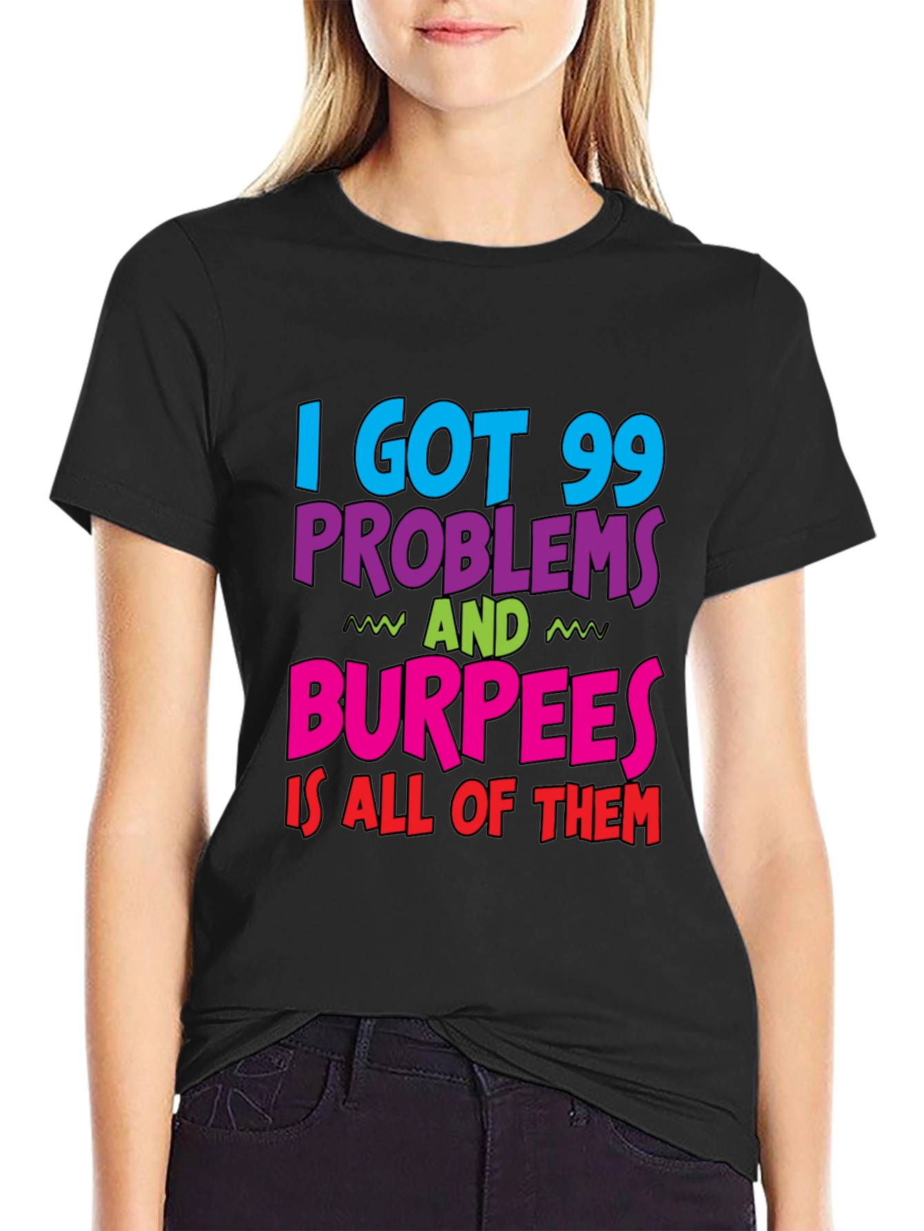 Black 99 Problems Burpees T-Shirt Funny Workout view 2