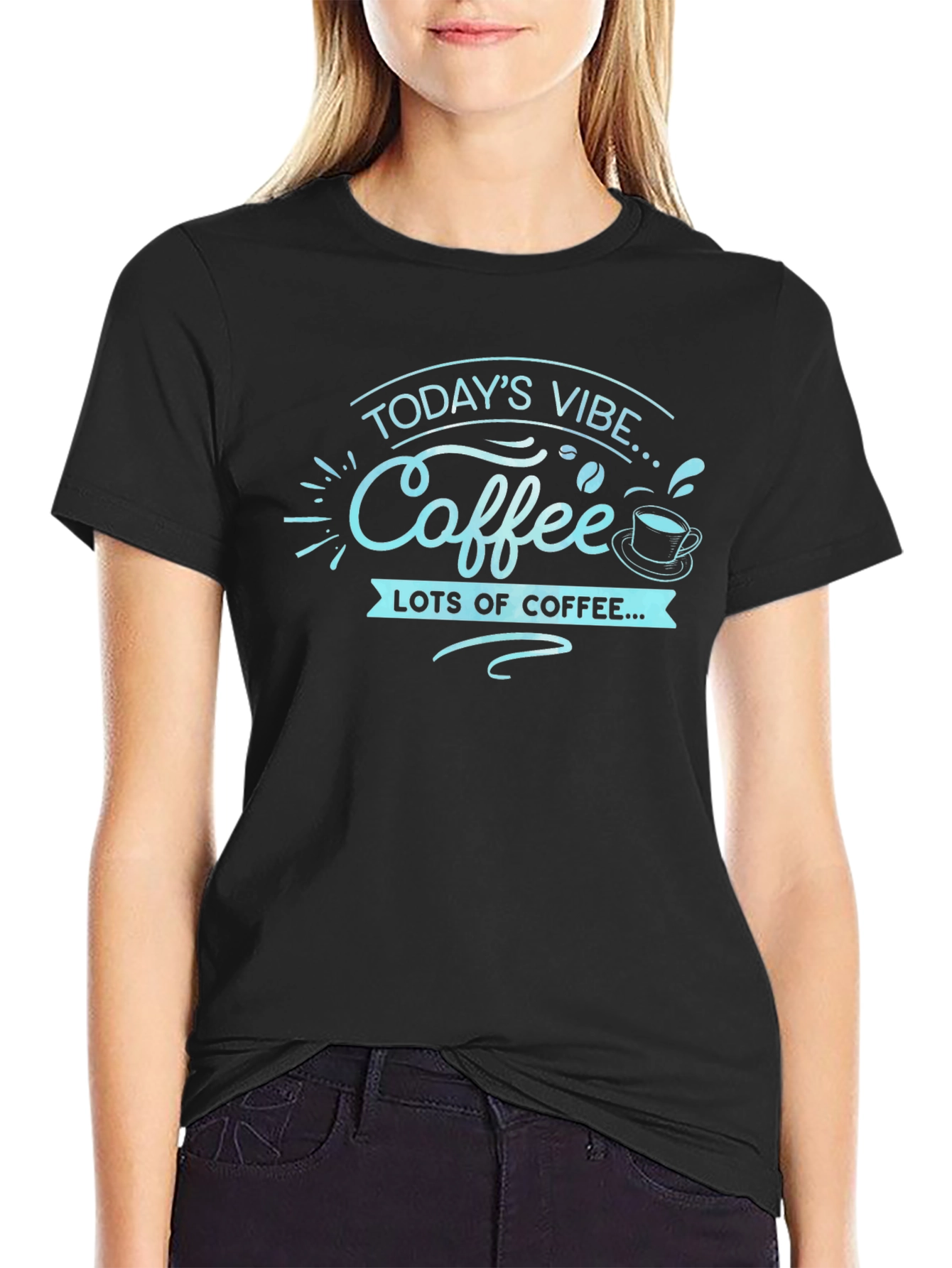Black Today's Vibe Coffee T-Shirt - Lots of Coffee! view 2