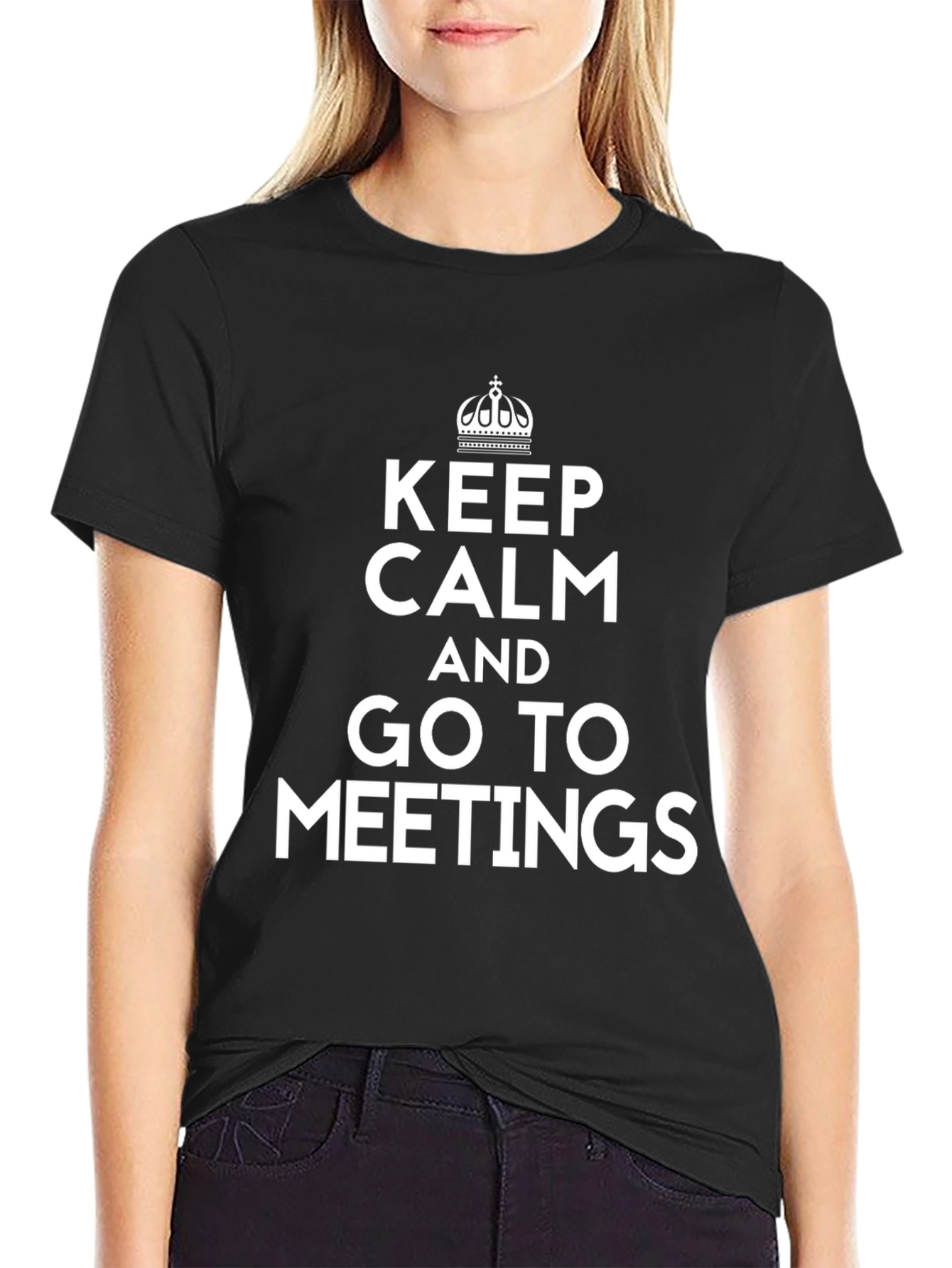 Black Keep Calm and Go to Meetings T-Shirt view 2