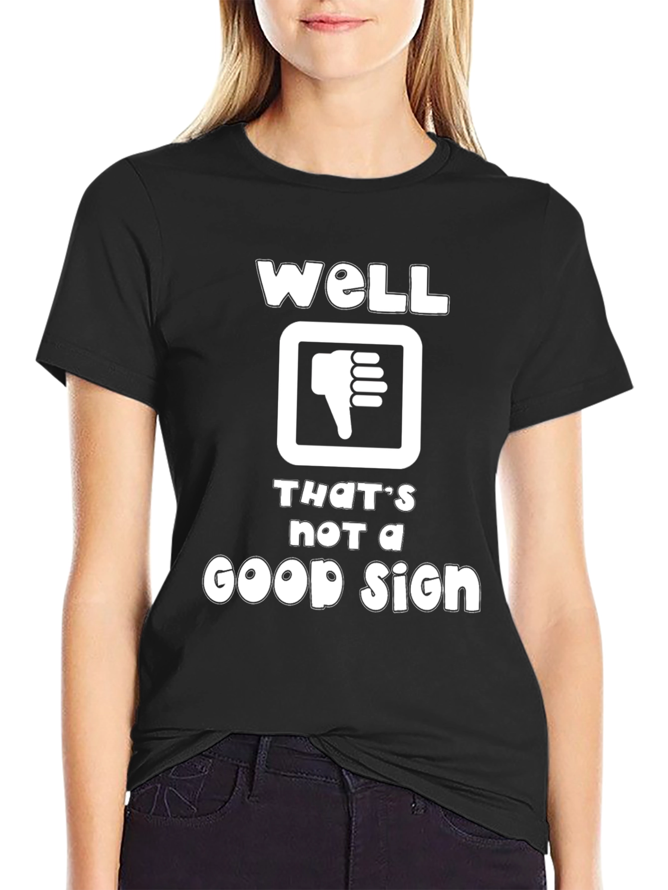 Black Well That's Not A Good Sign Graphic T-Shirt view 2