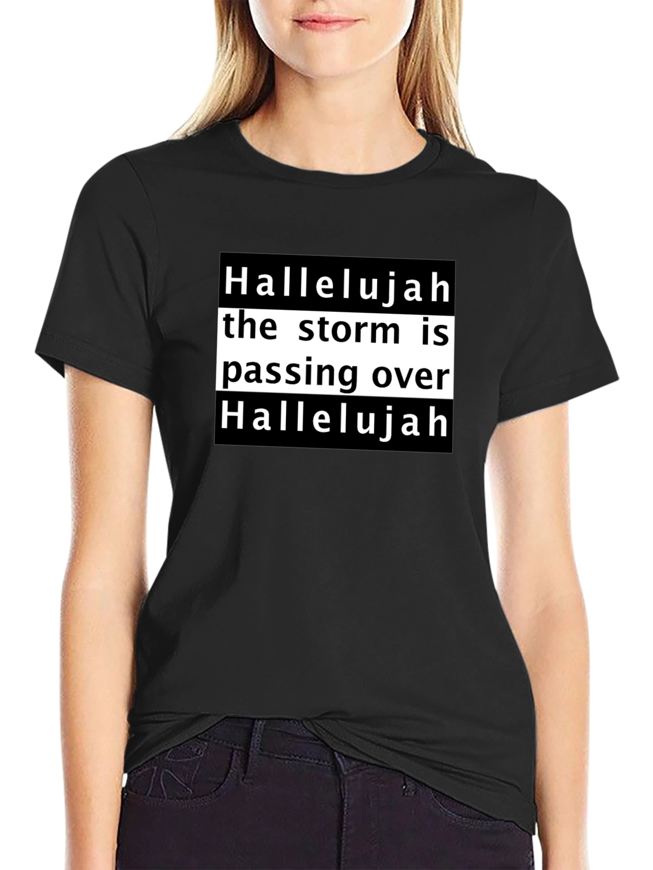 Black Hallelujah the Storm is Passing Over Black T-Shirt view 2