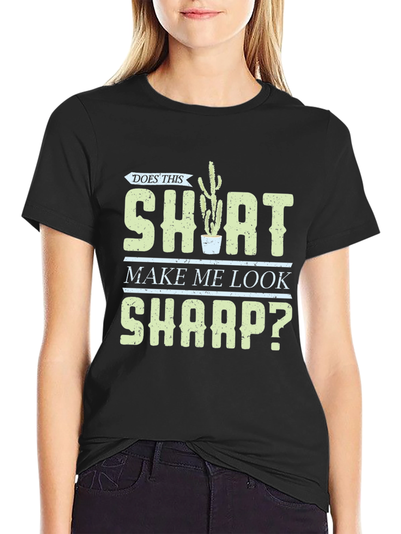 Does This Shirt Make Me Look Sharp? Graphic Tee - 2