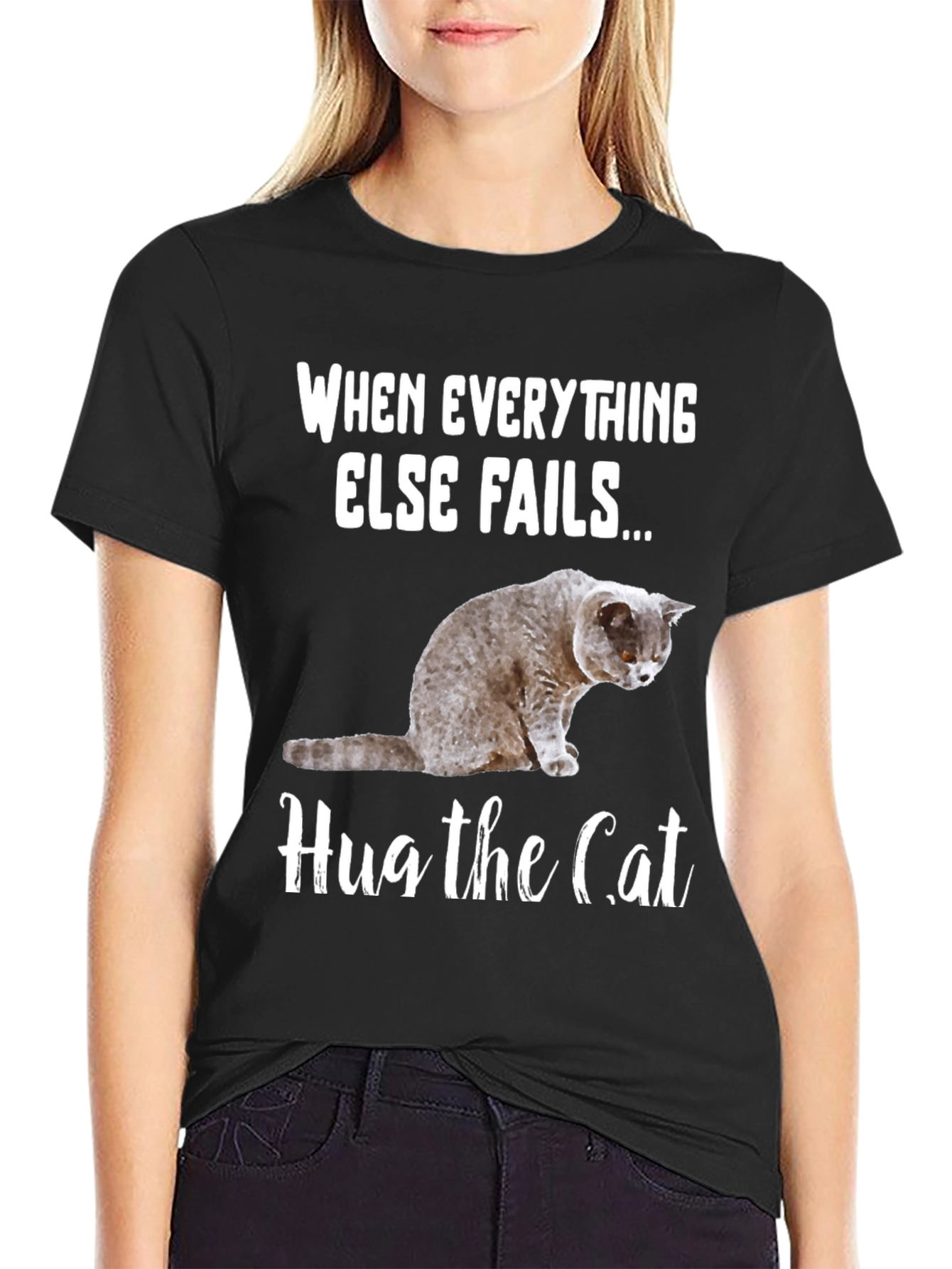 Black Hug the Cat T-Shirt: When Everything Else Fails... view 2