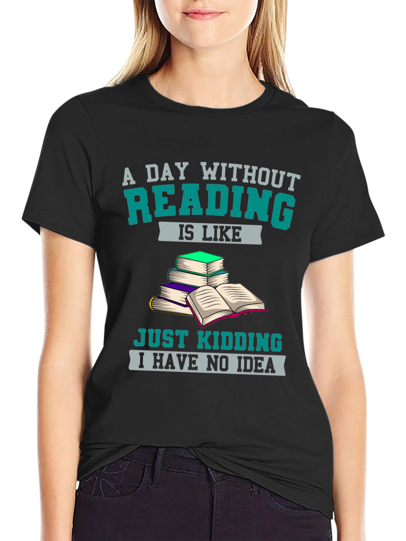 Black Funny Reading Lover T-Shirt - A Day Without Reading view 2