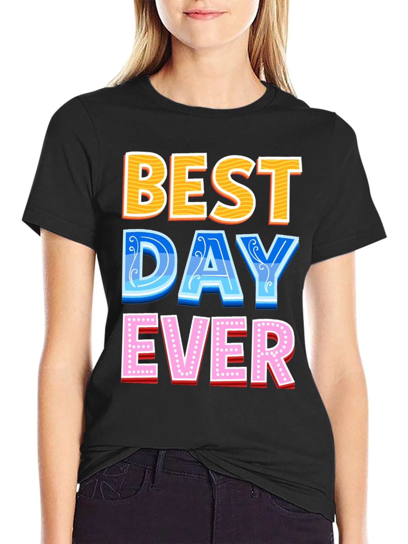 Black Best Day Ever Graphic Tee - Fun Casual T-Shirt view 2