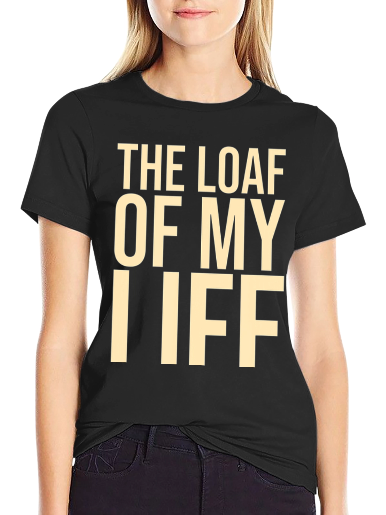 Black The Loaf of My Iff Funny T-Shirt view 2