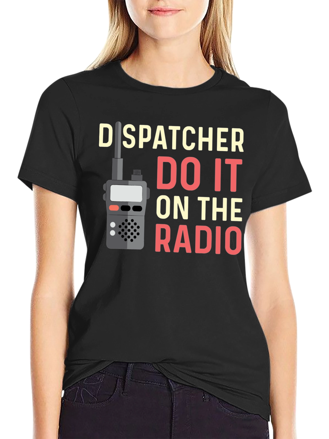Black Dispatcher Do It On The Radio T-Shirt view 2