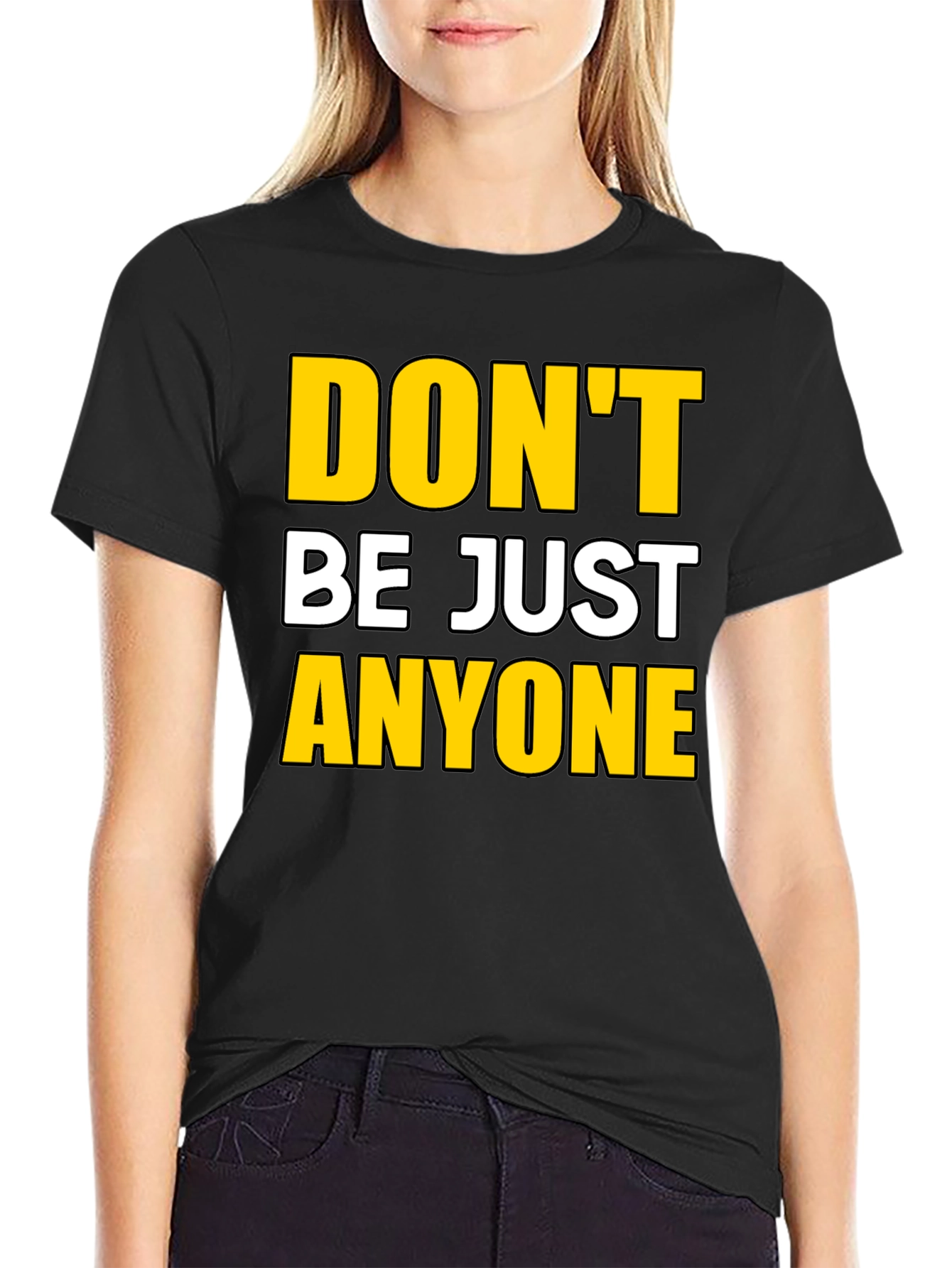 Black Don't Be Just Anyone Graphic Tee - Black view 2