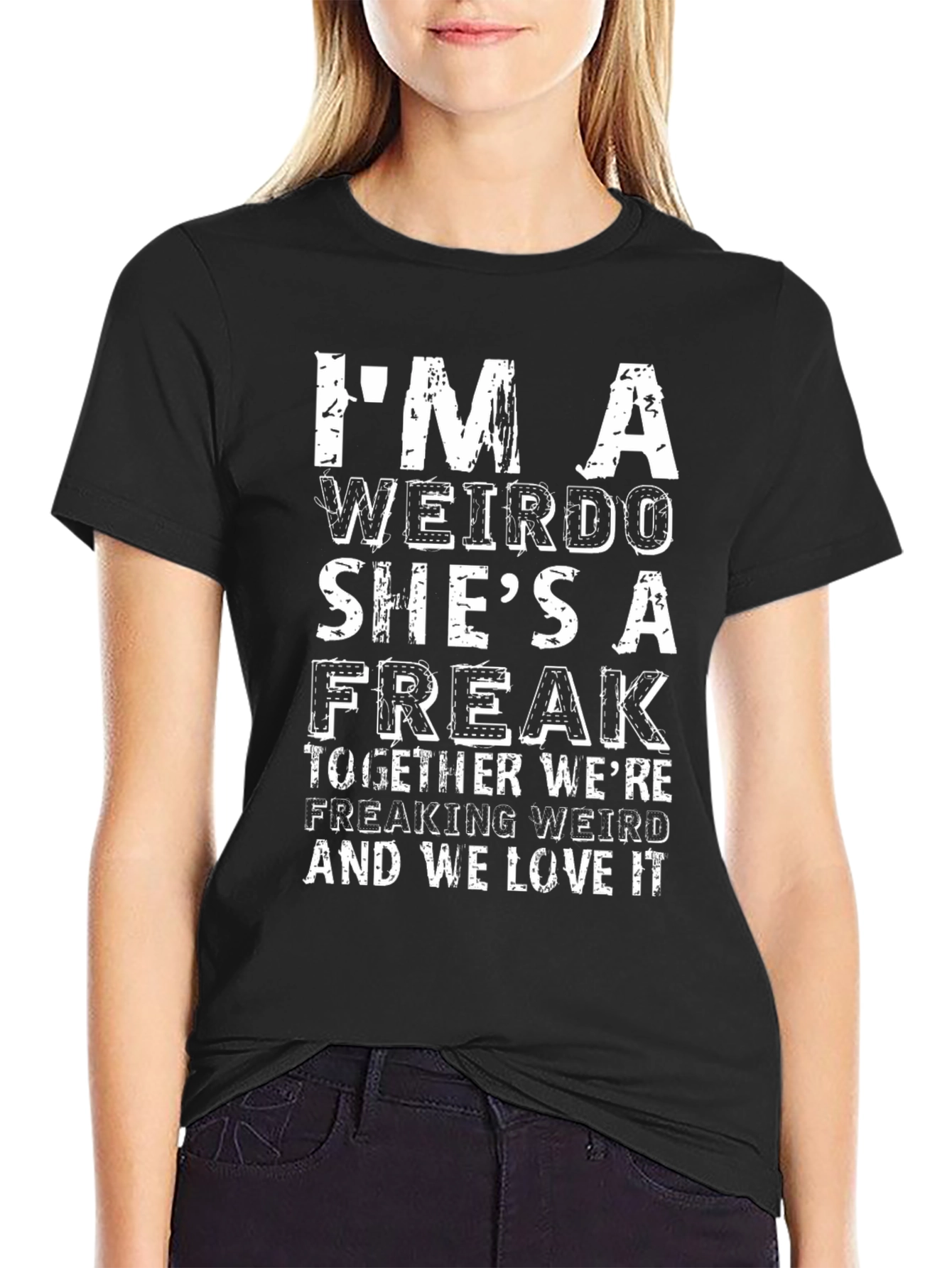 Black Funny Weirdo & Freak Matching Couple T-Shirt view 2