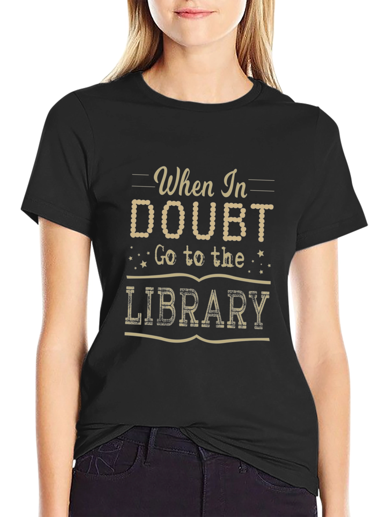 Black When in Doubt Go to the Library Graphic T-Shirt view 2