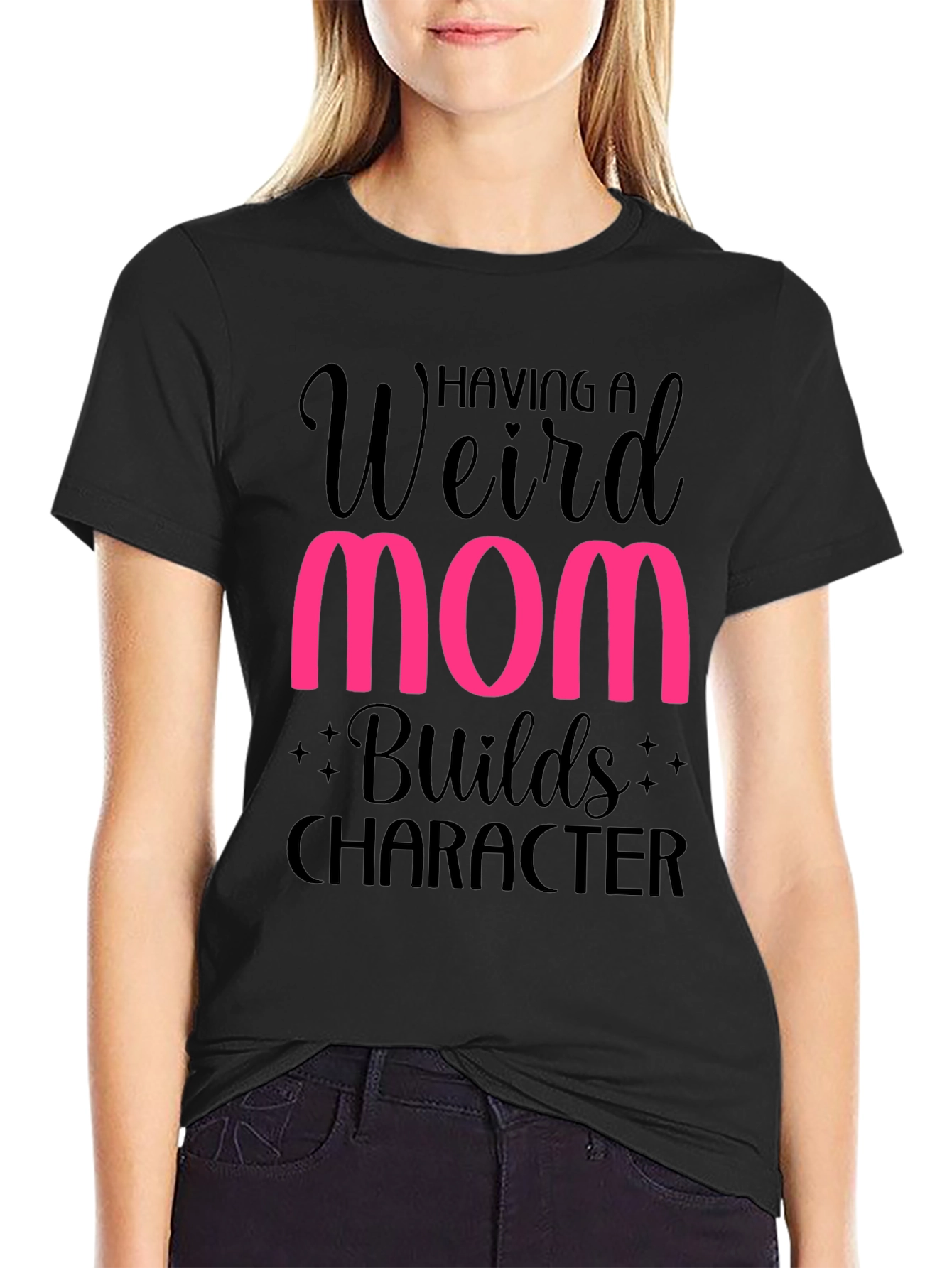 Black Weird Mom Builds Character T-Shirt view 2