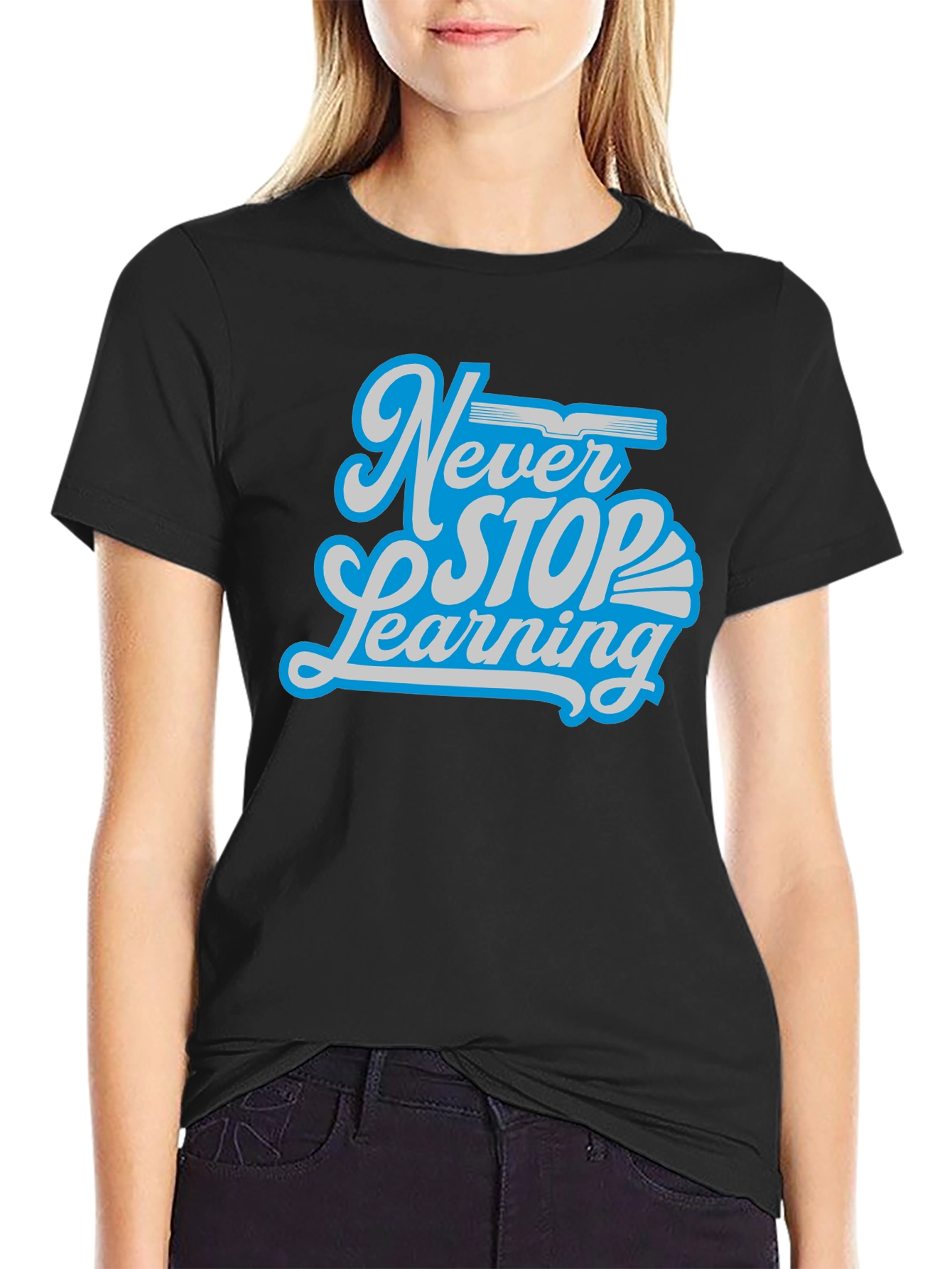 Black Never Stop Learning Graphic T-Shirt view 2