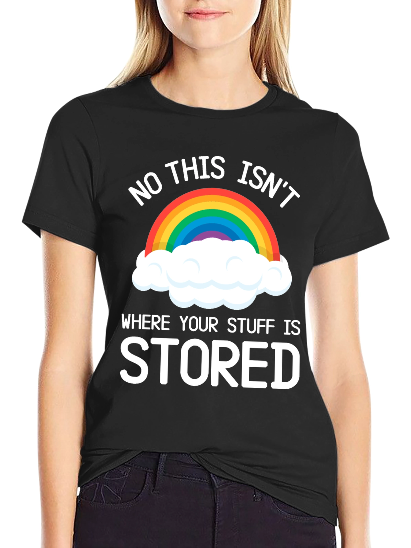 Black Funny Rainbow Cloud T-Shirt - Not Your Storage! view 2