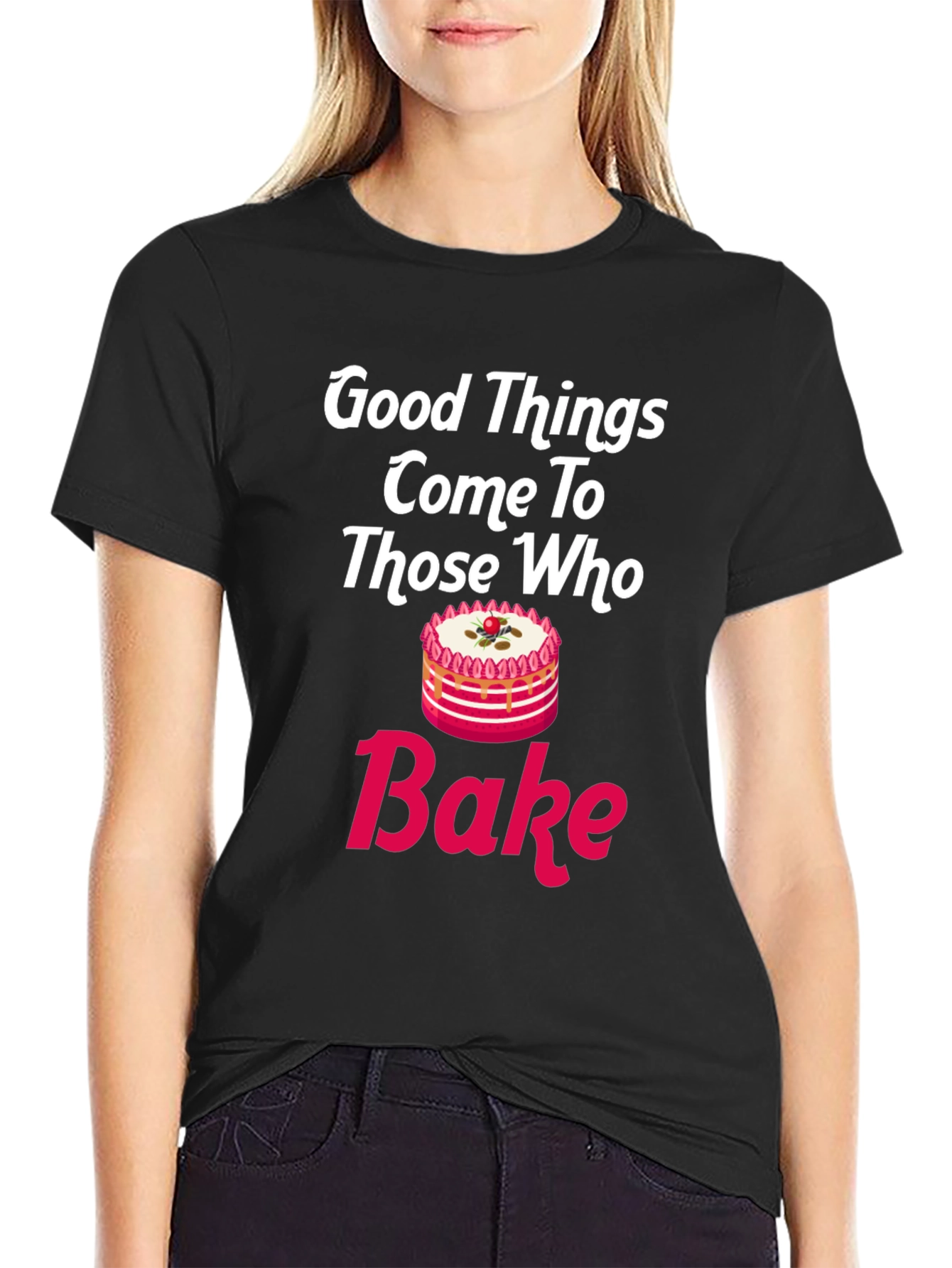 Black Good Things Come To Those Who Bake T-Shirt view 2