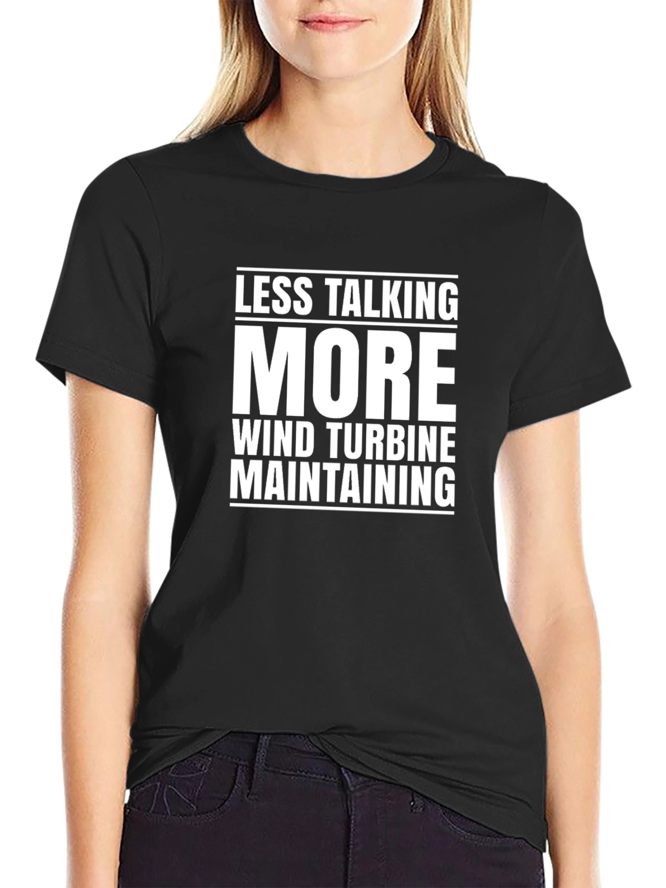 Black Less Talking, More Wind Turbine Maintaining T-Shirt view 2