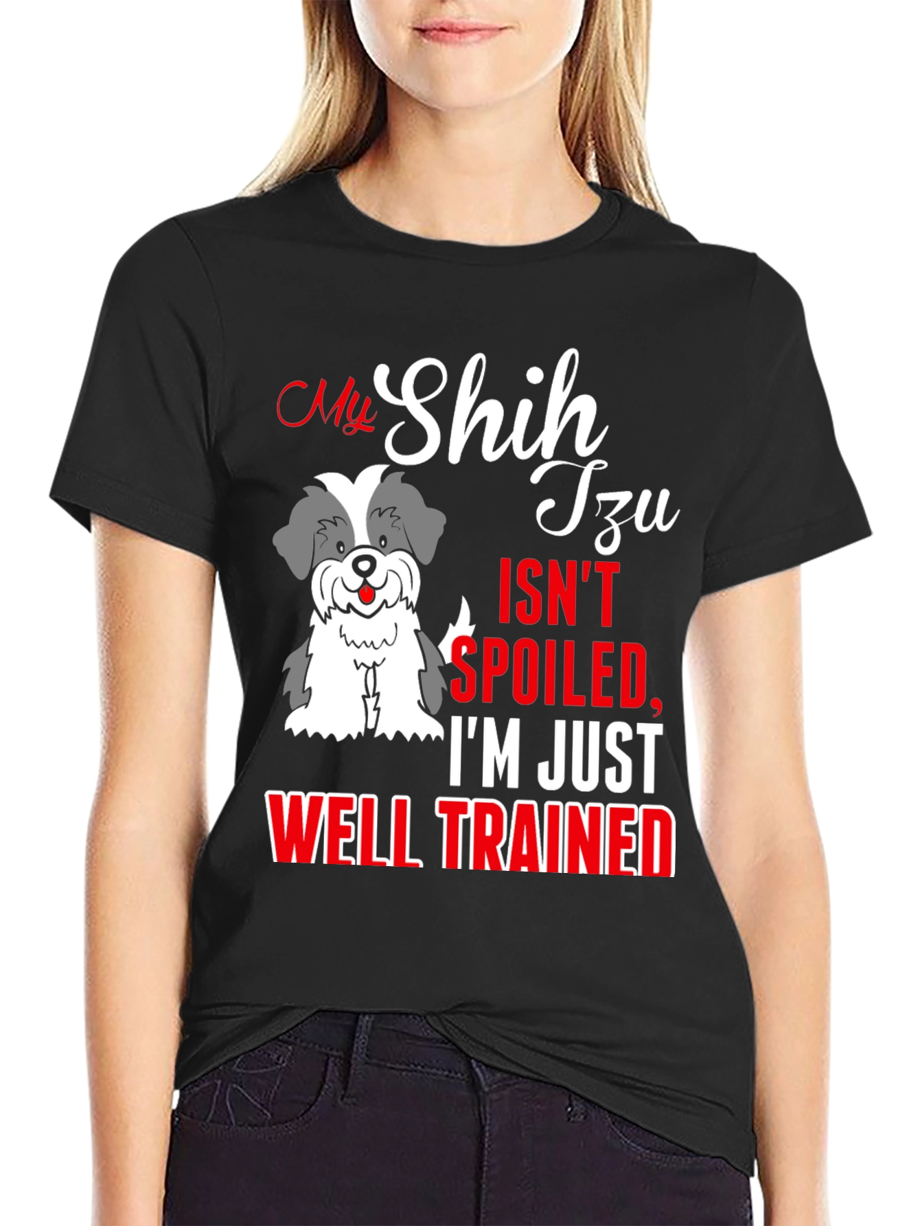 My Shih Tzu Isn't Spoiled T-Shirt - 2