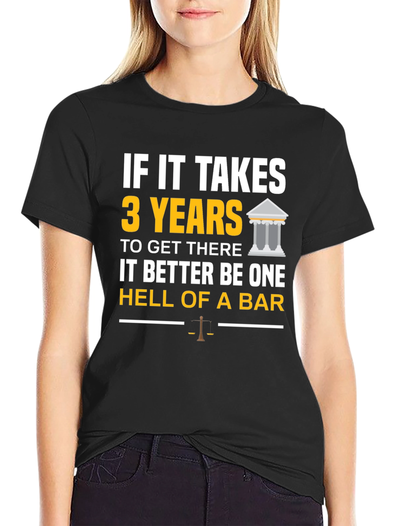 Black Law School T-Shirt: If It Takes 3 Years - Hell of a Bar! view 2