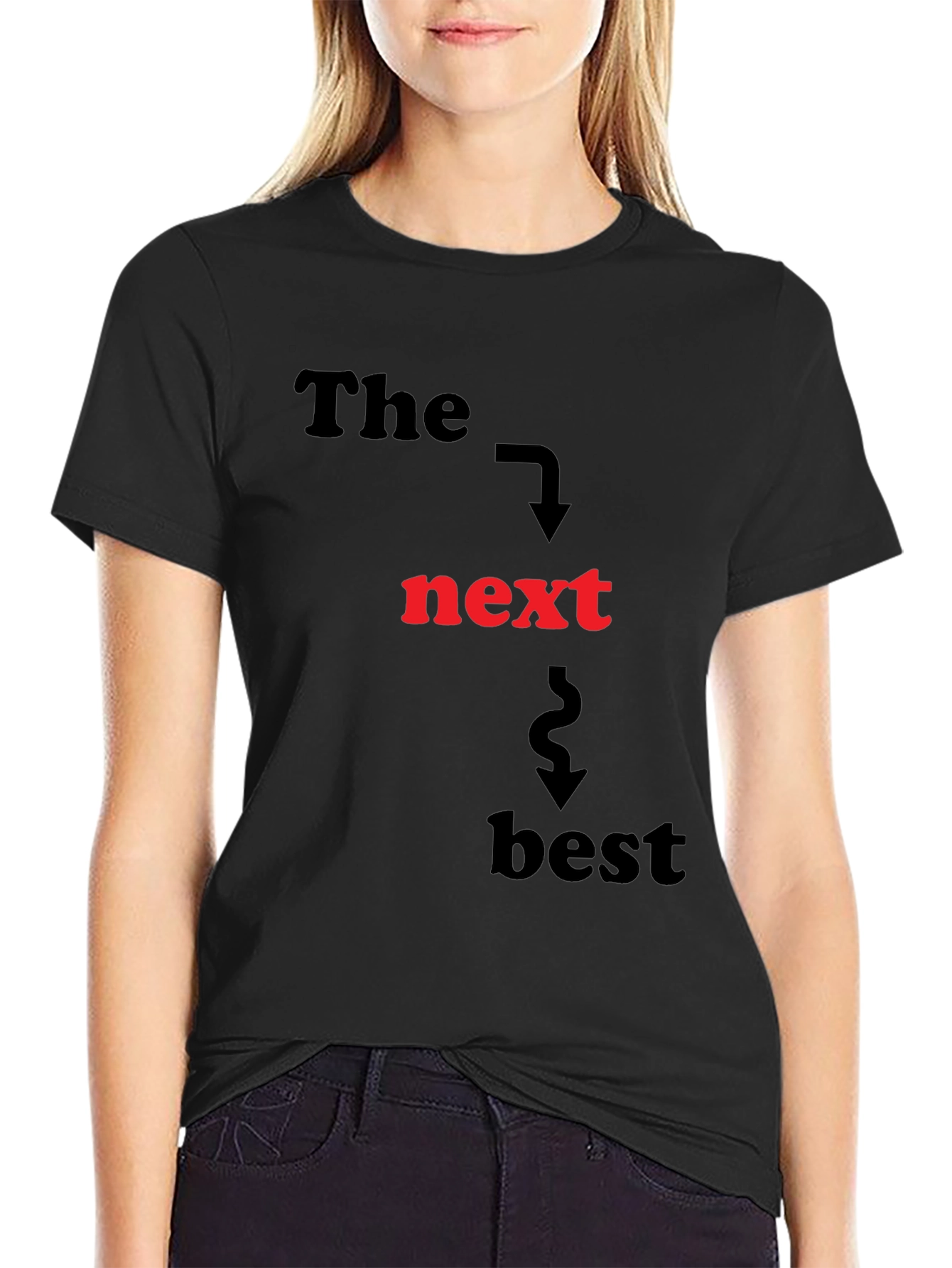 Black The Next Best T-Shirt - Funny Graphic Tee view 2