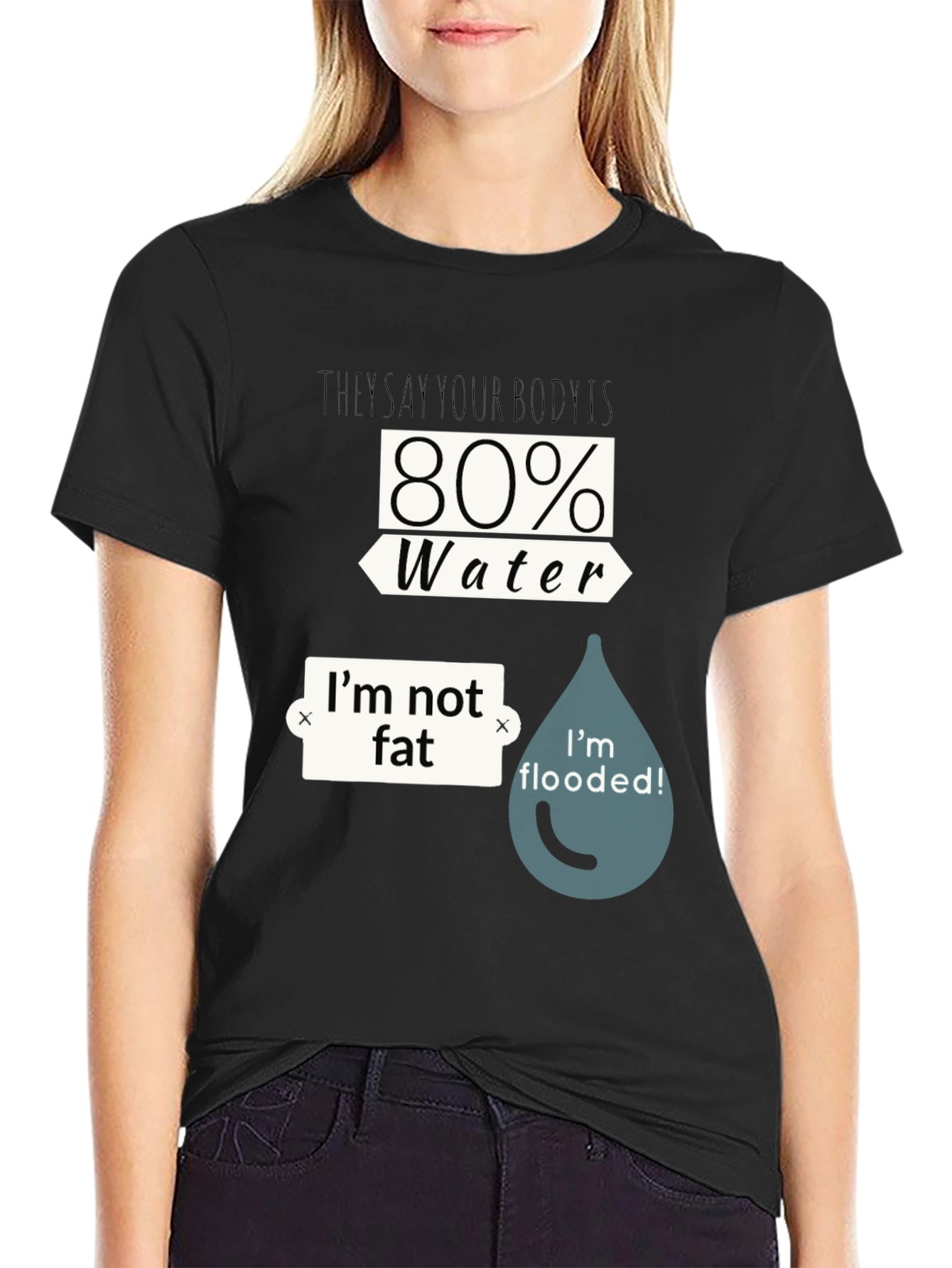 Black Funny Water Body T-Shirt - I'm Not Fat, I'm Flooded view 2