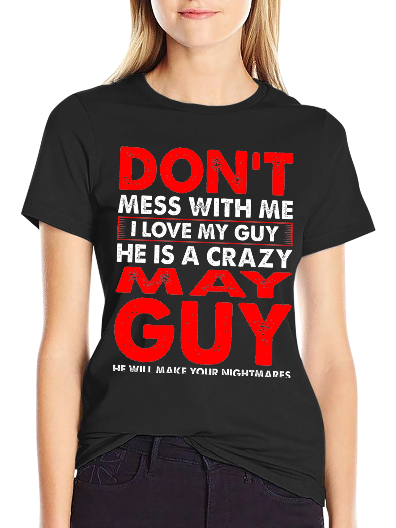 Black Don't Mess With Me May Guy T-Shirt view 2