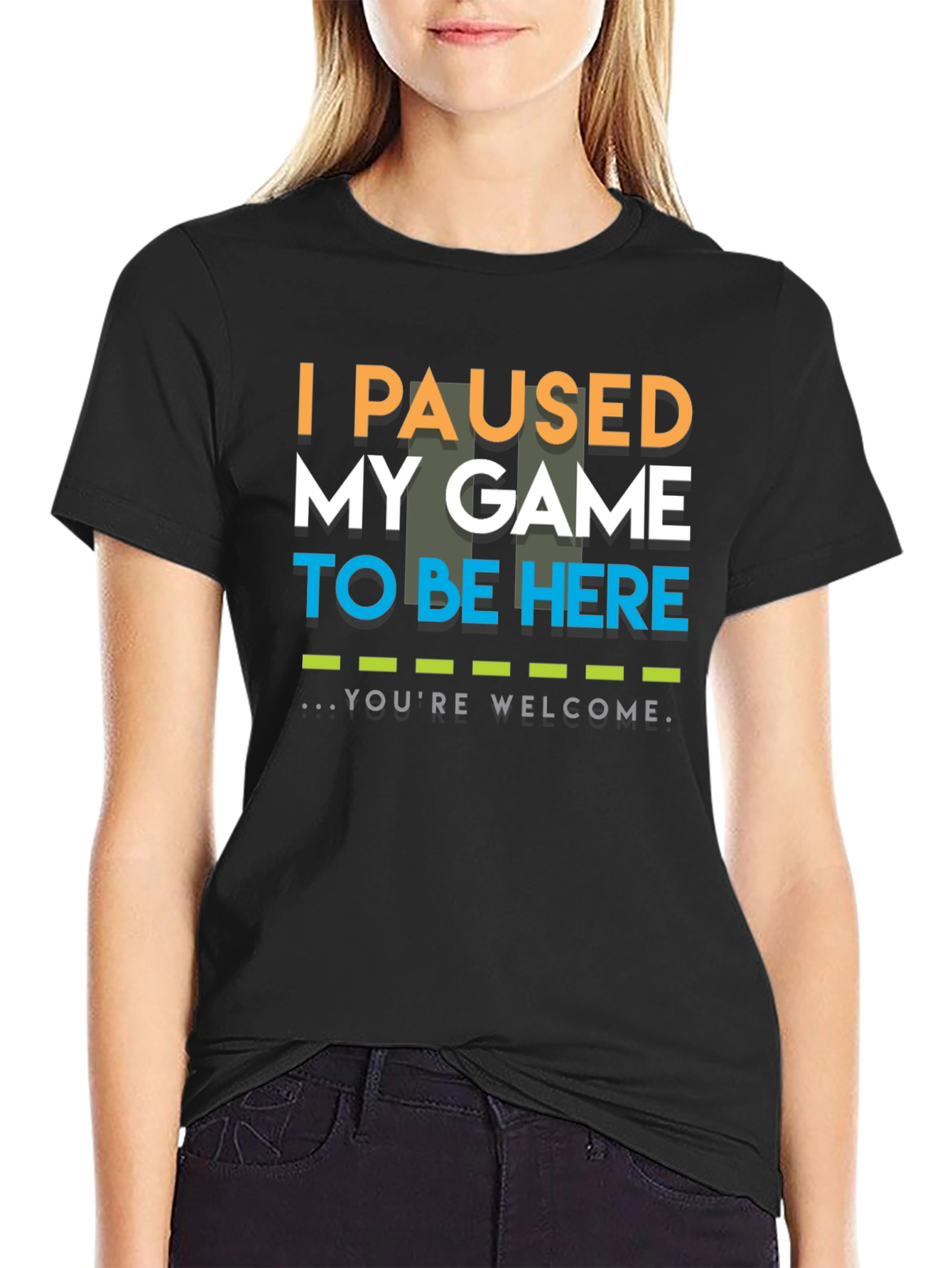 Black I Paused My Game To Be Here T-Shirt view 2