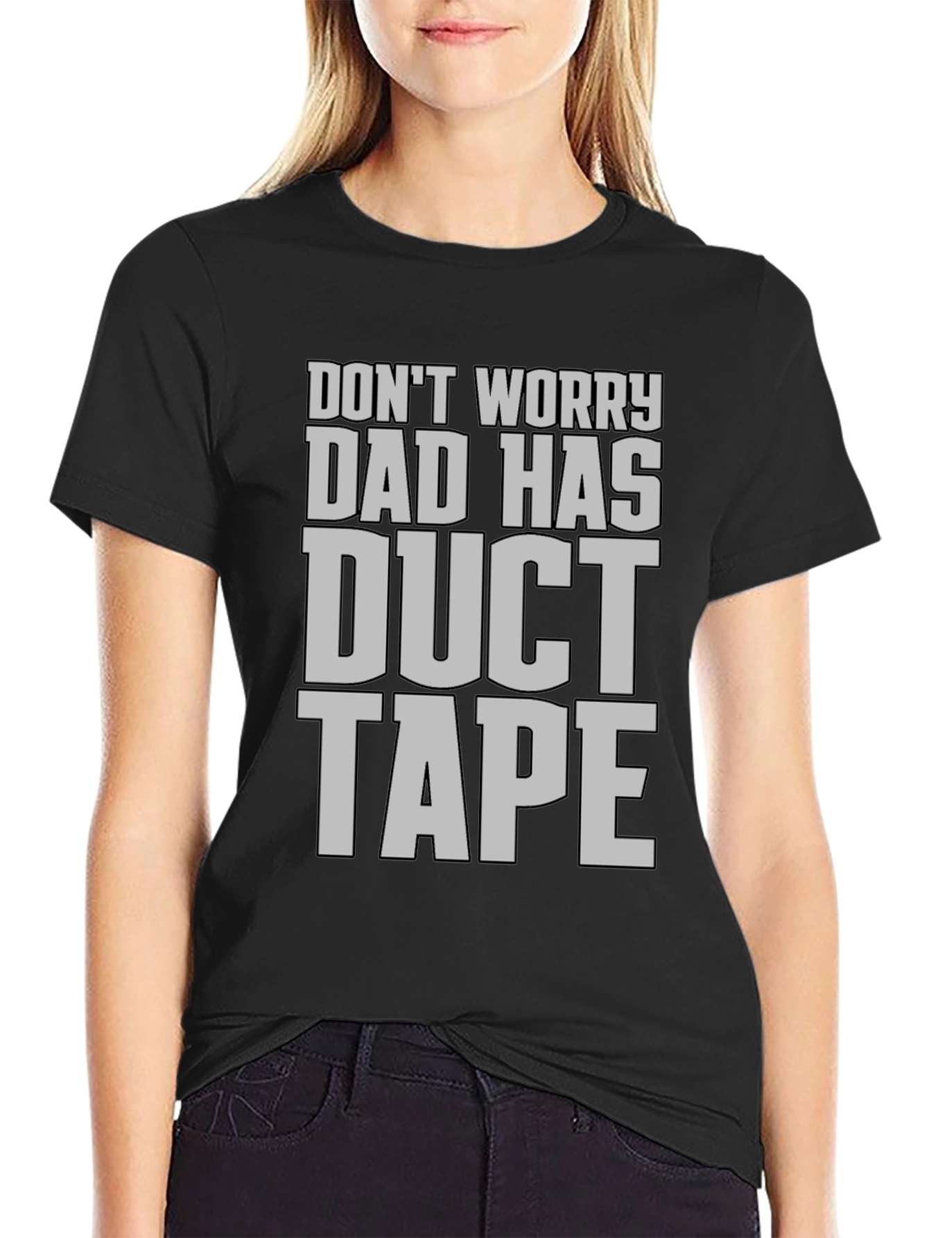 Dad Has Duct Tape T-Shirt - Funny Father's Day Tee - 2