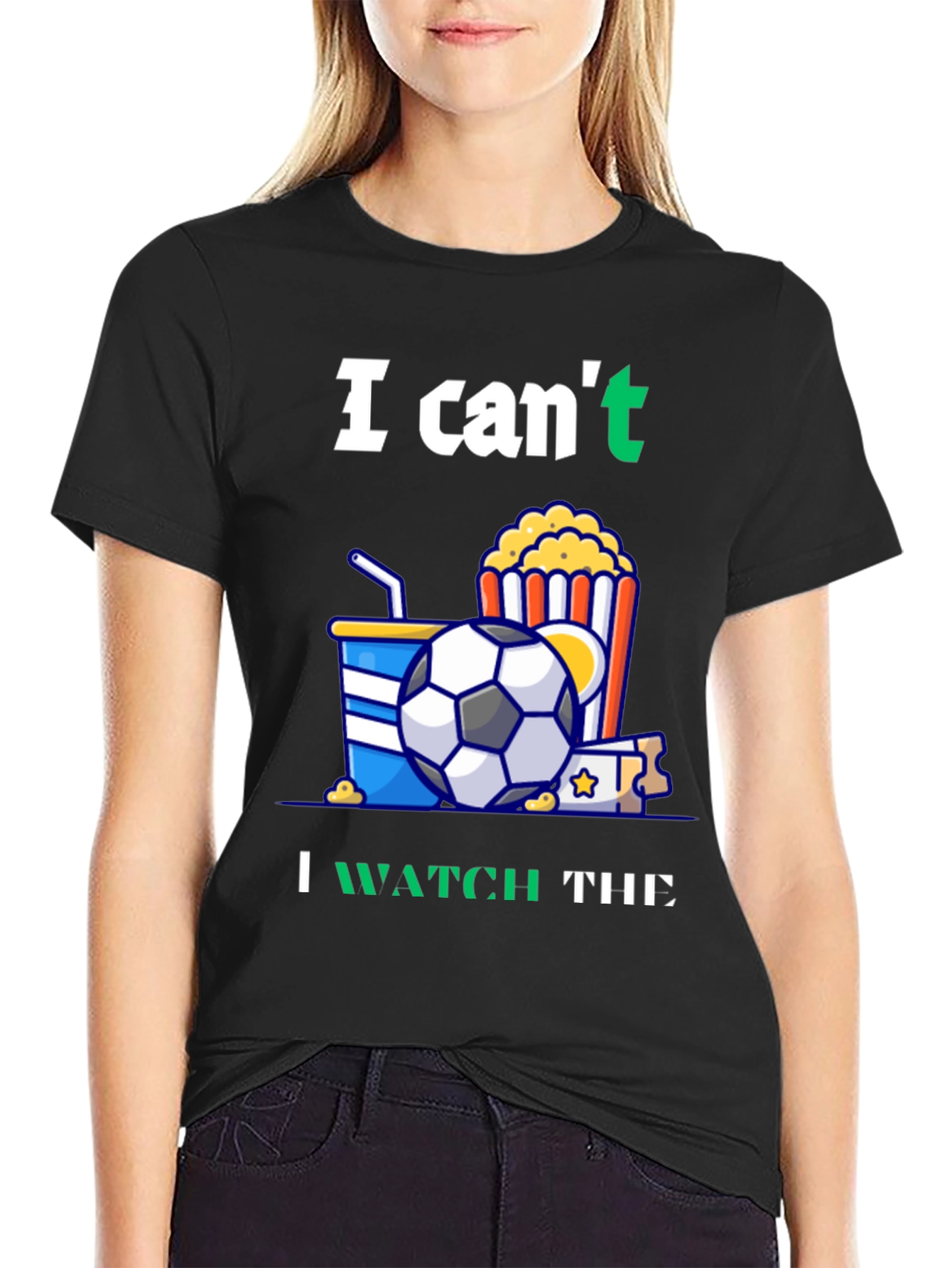 Black Funny Soccer T-Shirt: Can't Watch Movie - Gotta See Football! view 2