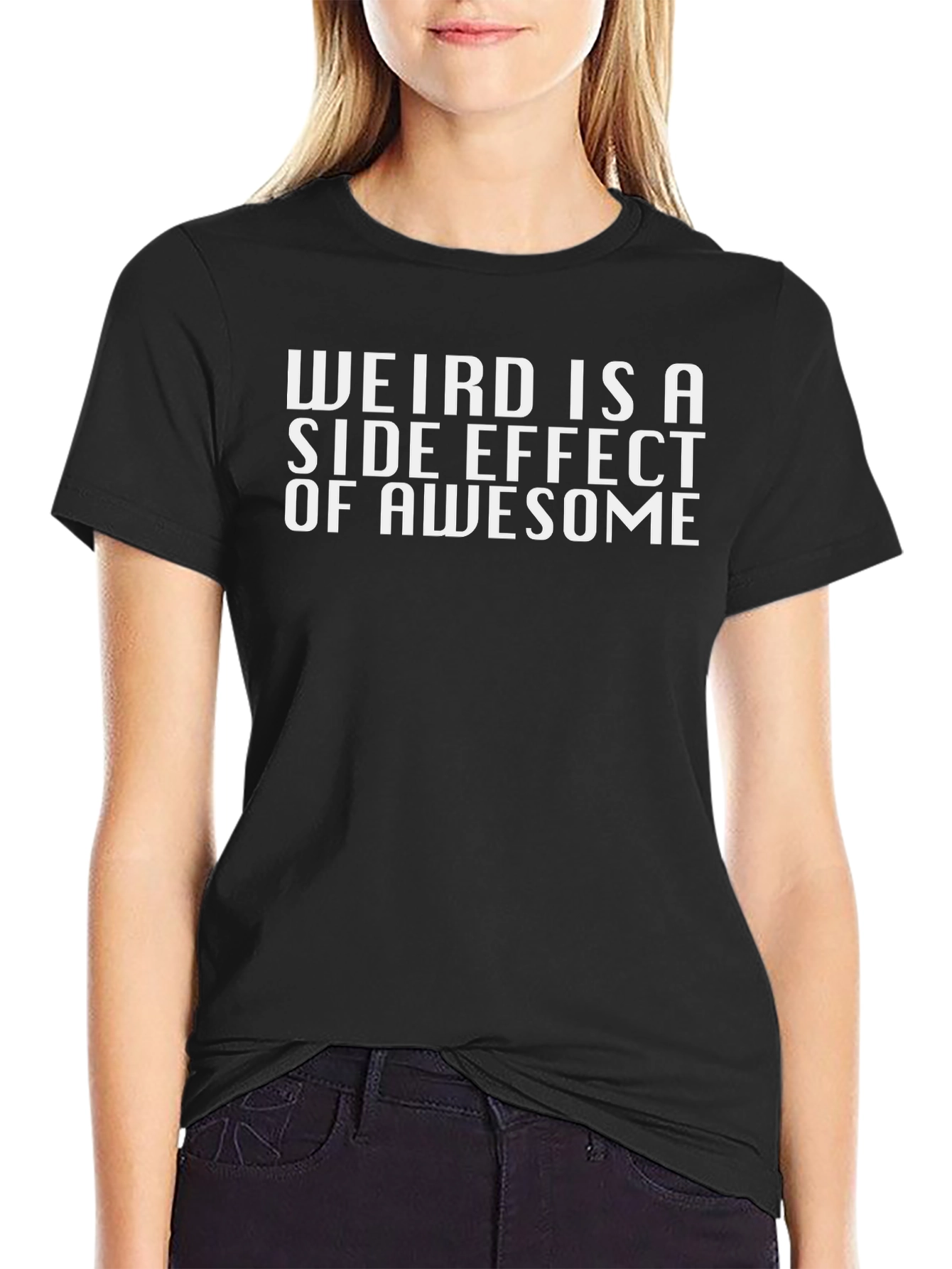 Black Weird is a Side Effect of Awesome Graphic Tee view 2