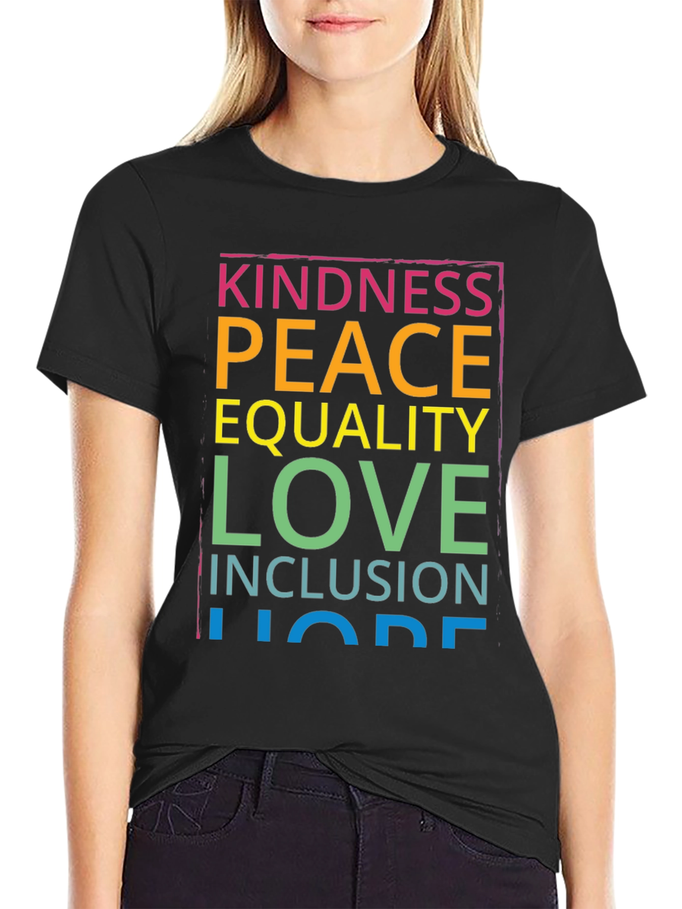 Black Kindness Peace Love Inclusion Hope T-Shirt view 2