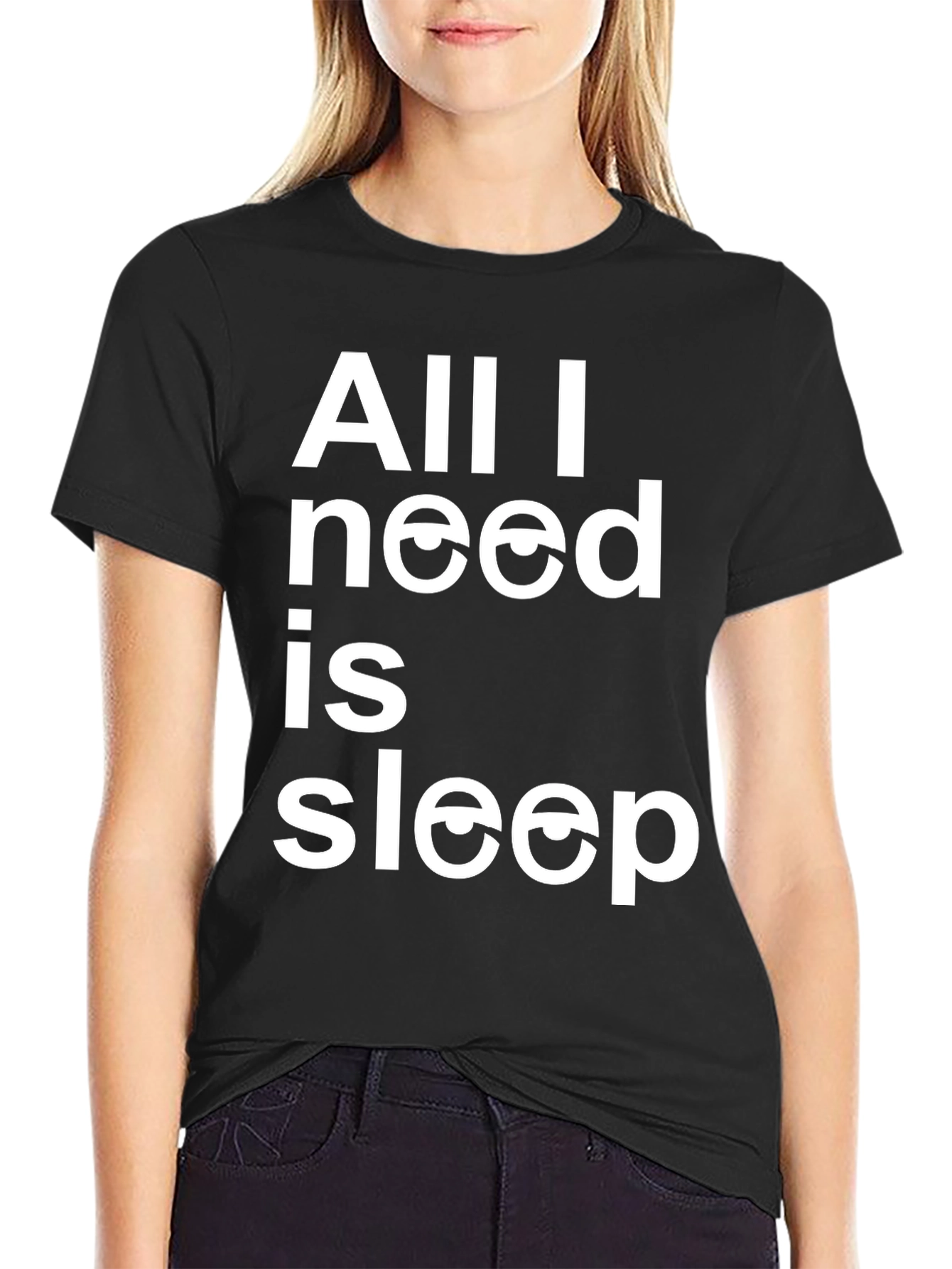 Black All I Need Is Sleep T-Shirt view 2