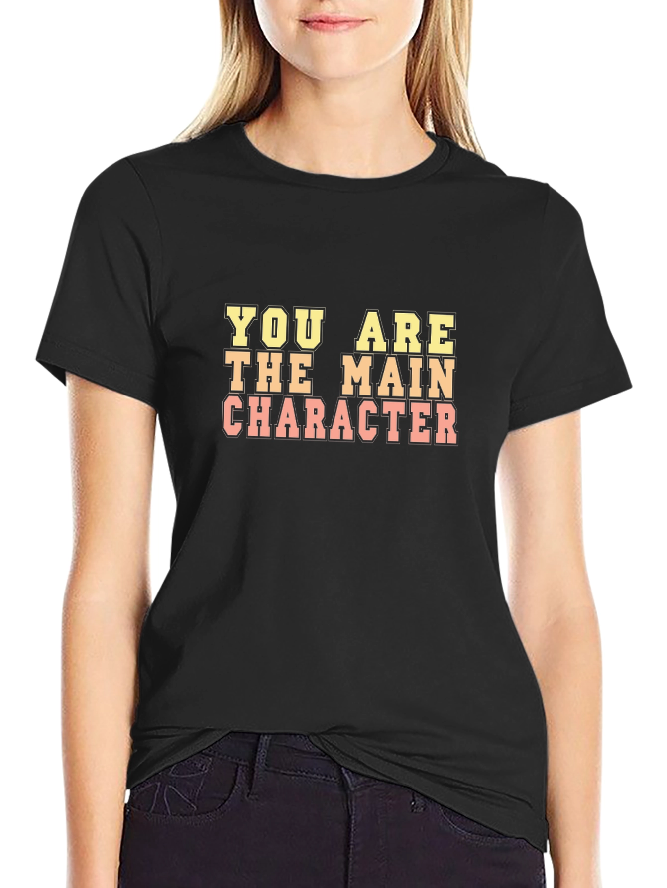 Black You Are The Main Character Graphic T-Shirt view 2
