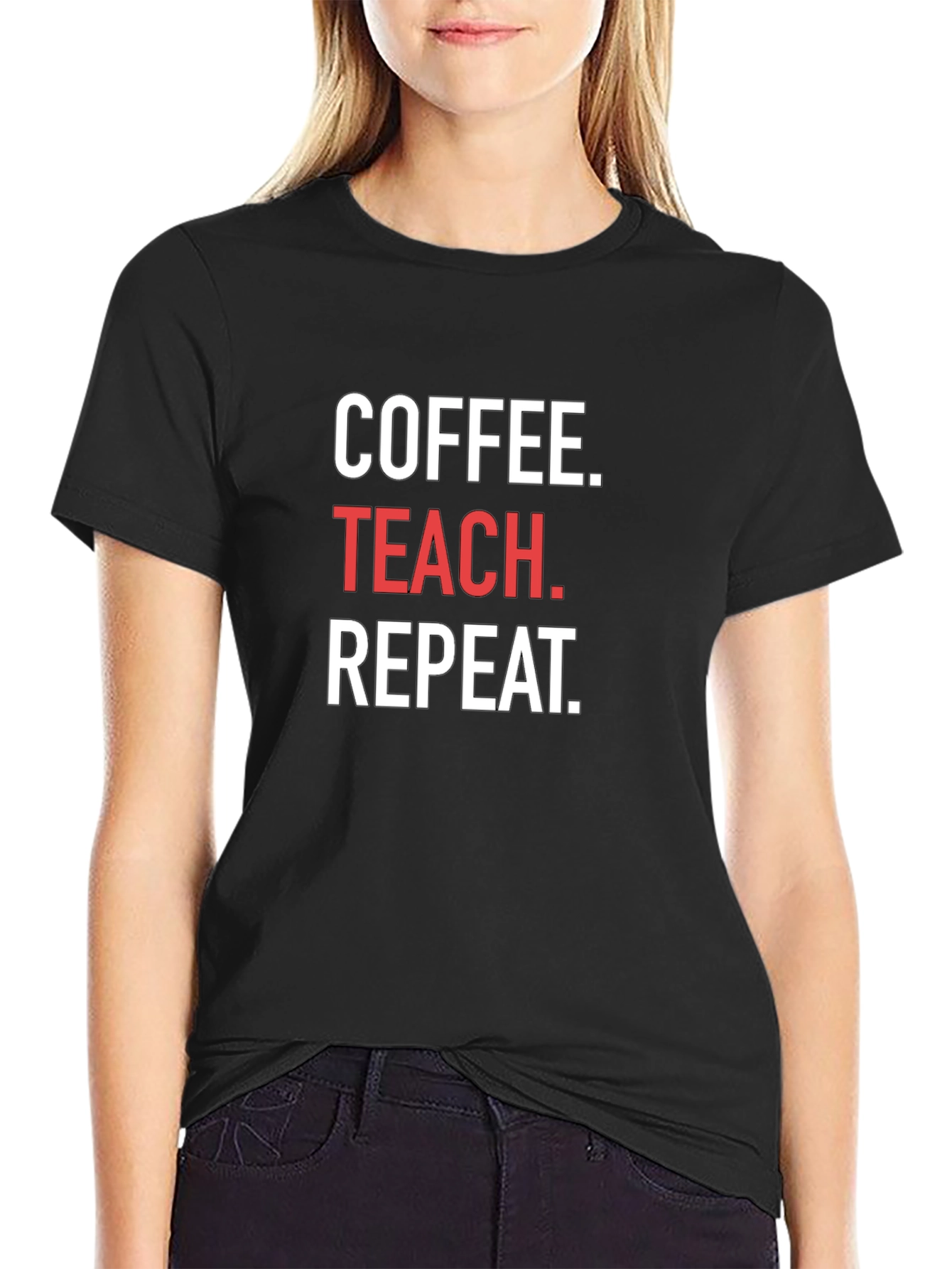 Black Coffee. Teach. Repeat. T-Shirt view 2