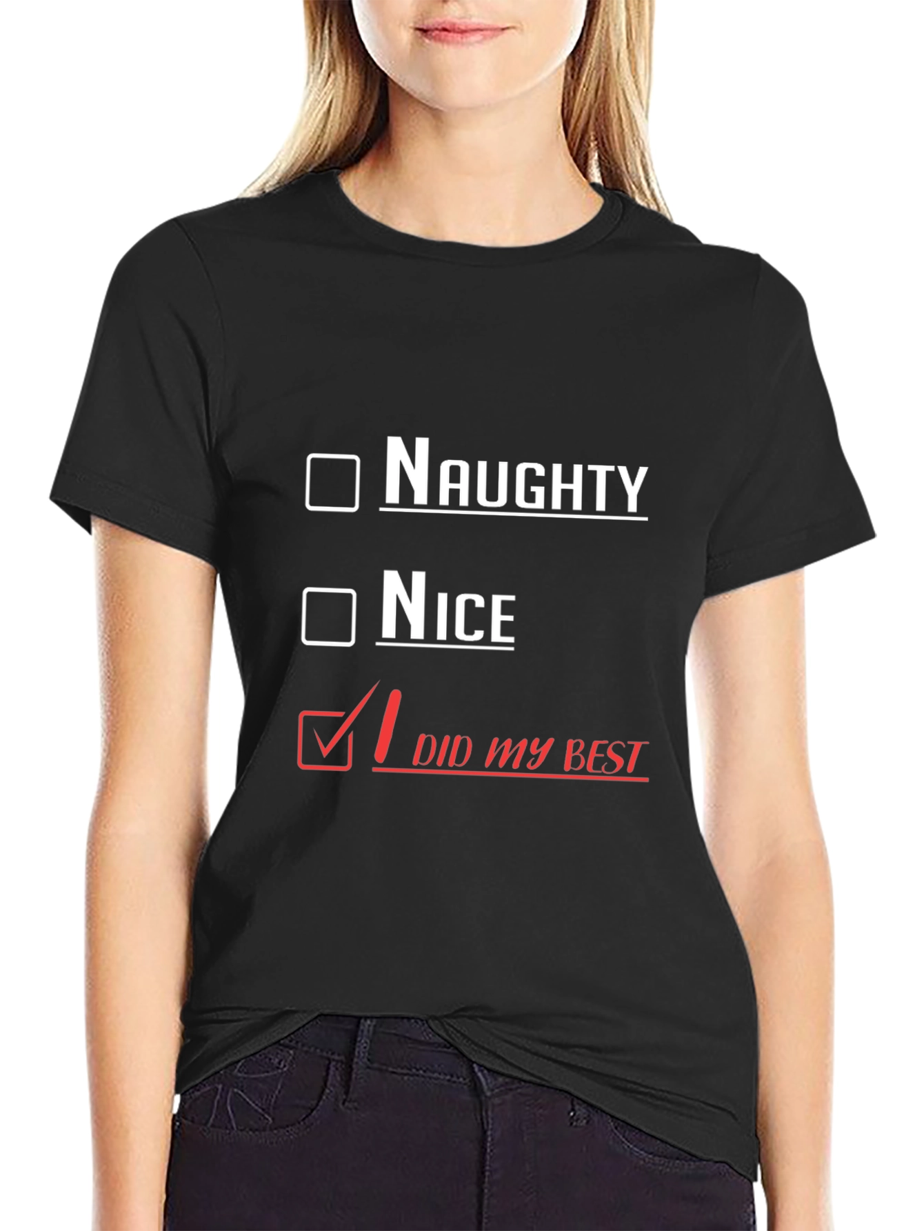Black Naughty Nice Did My Best Graphic T-Shirt view 2