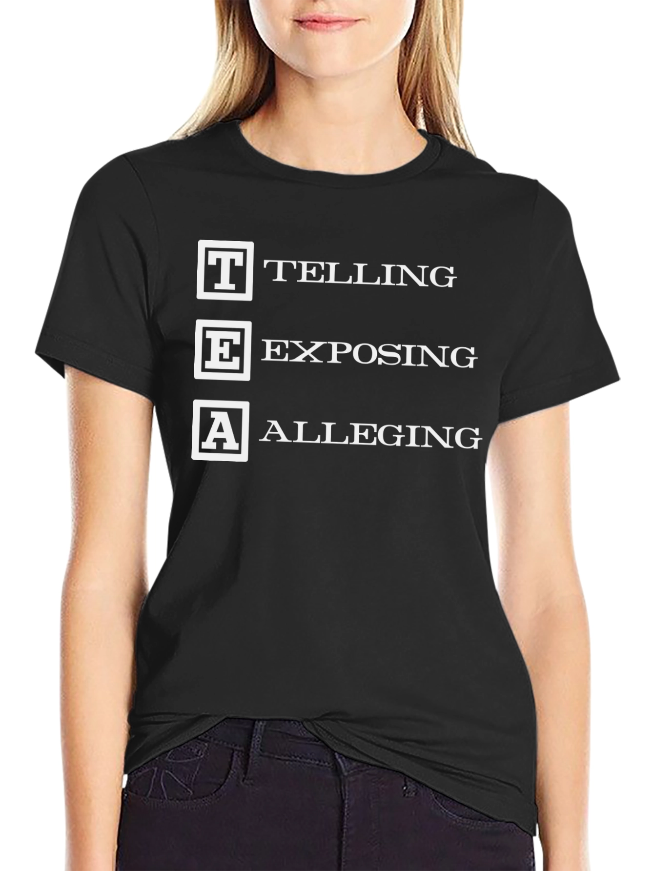 Black "TEA" Telling Exposing Alleging Black Graphic T-Shirt view 2