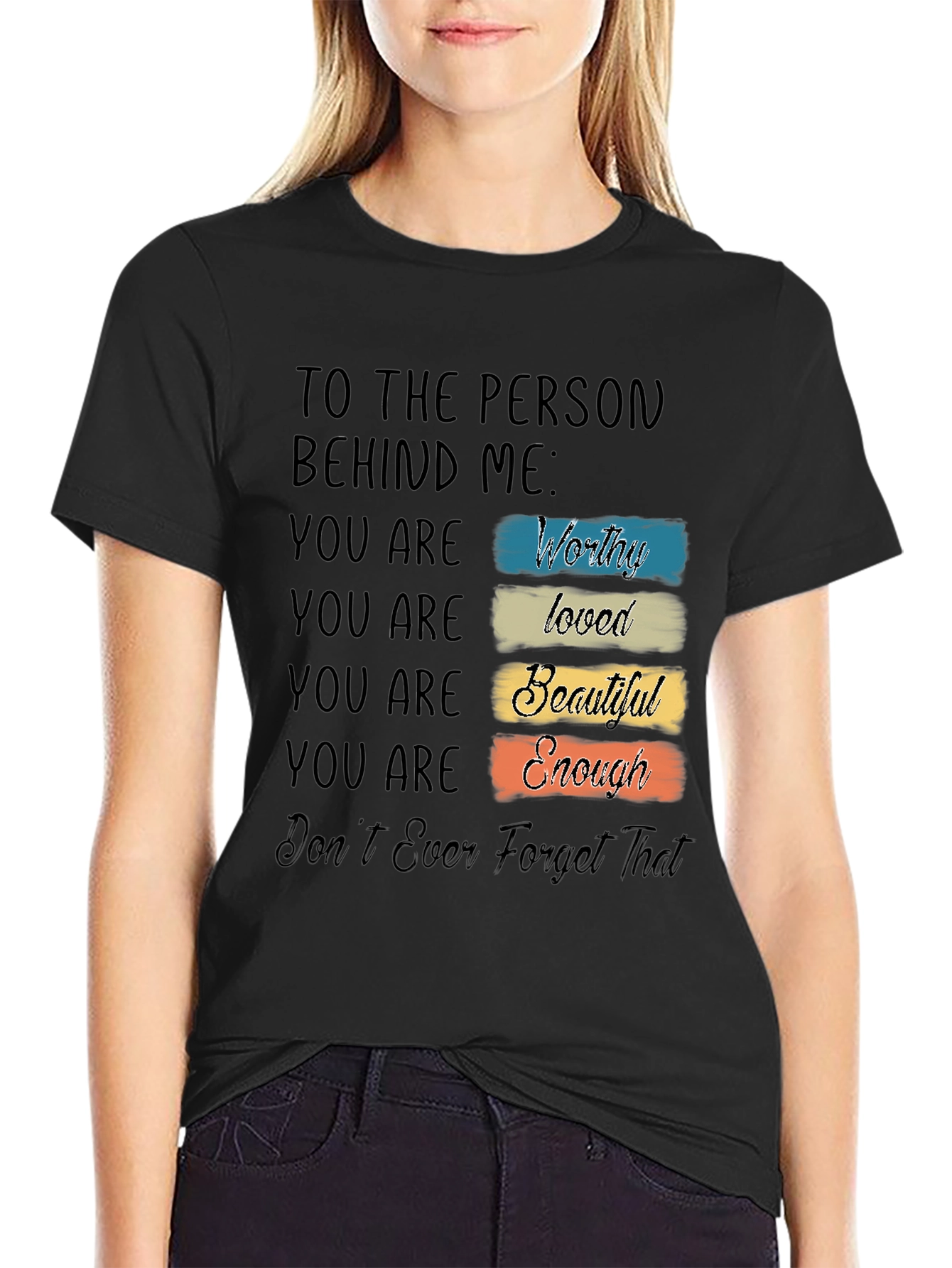 Black Inspirational T-Shirt - To The Person Behind Me view 2