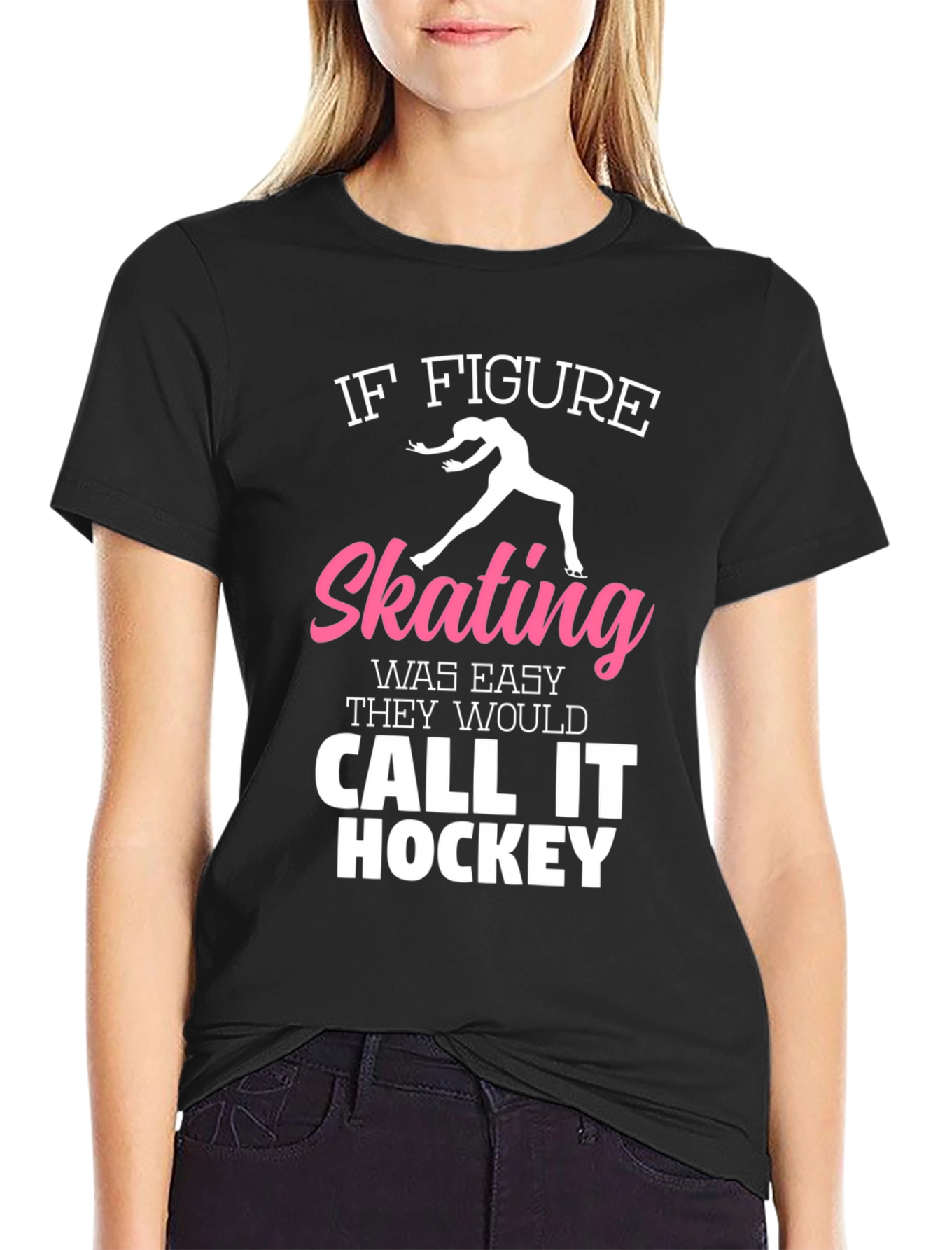 Figure Skating T-Shirt: If It Was Easy... - 2