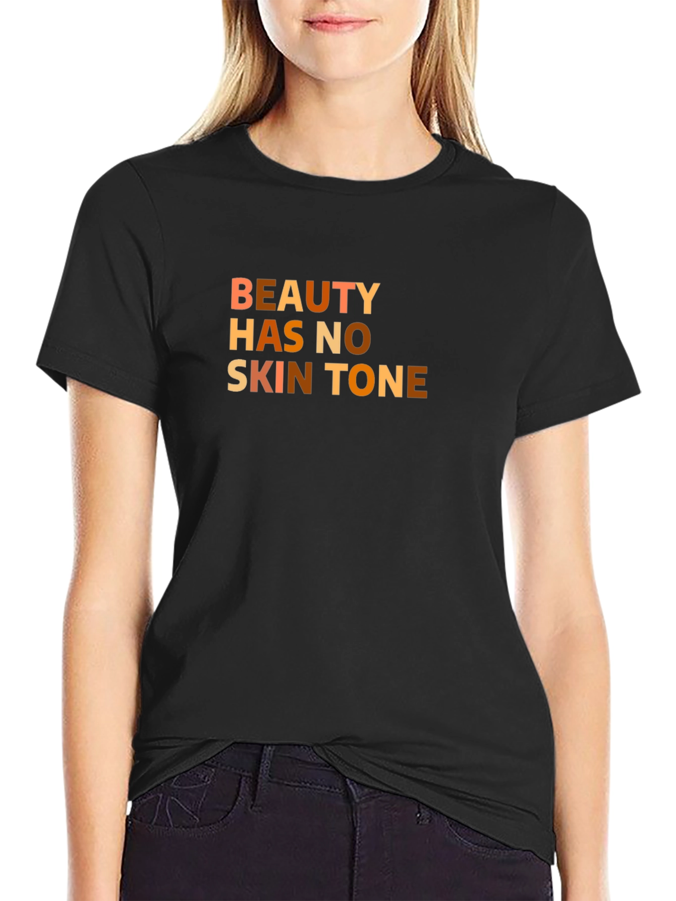 Black Beauty Has No Skin Tone T-Shirt view 2