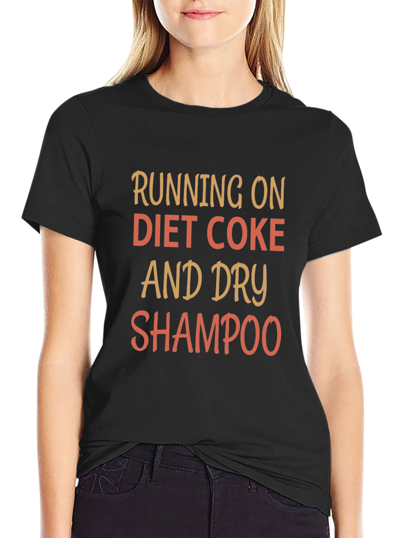 Black Running on Diet Coke and Dry Shampoo T-Shirt view 2