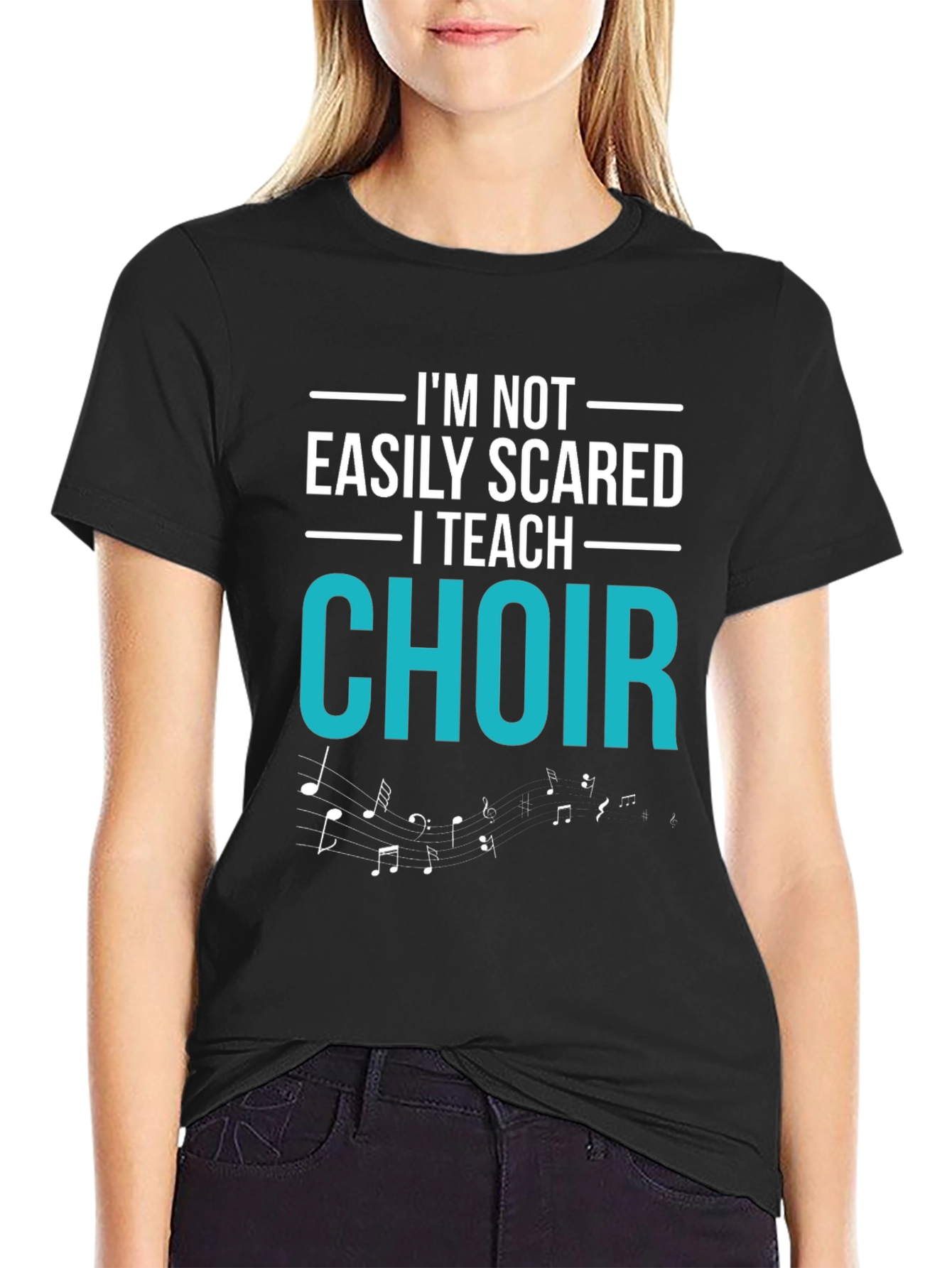 Black Choir Teacher T-Shirt - I'm Not Easily Scared view 2