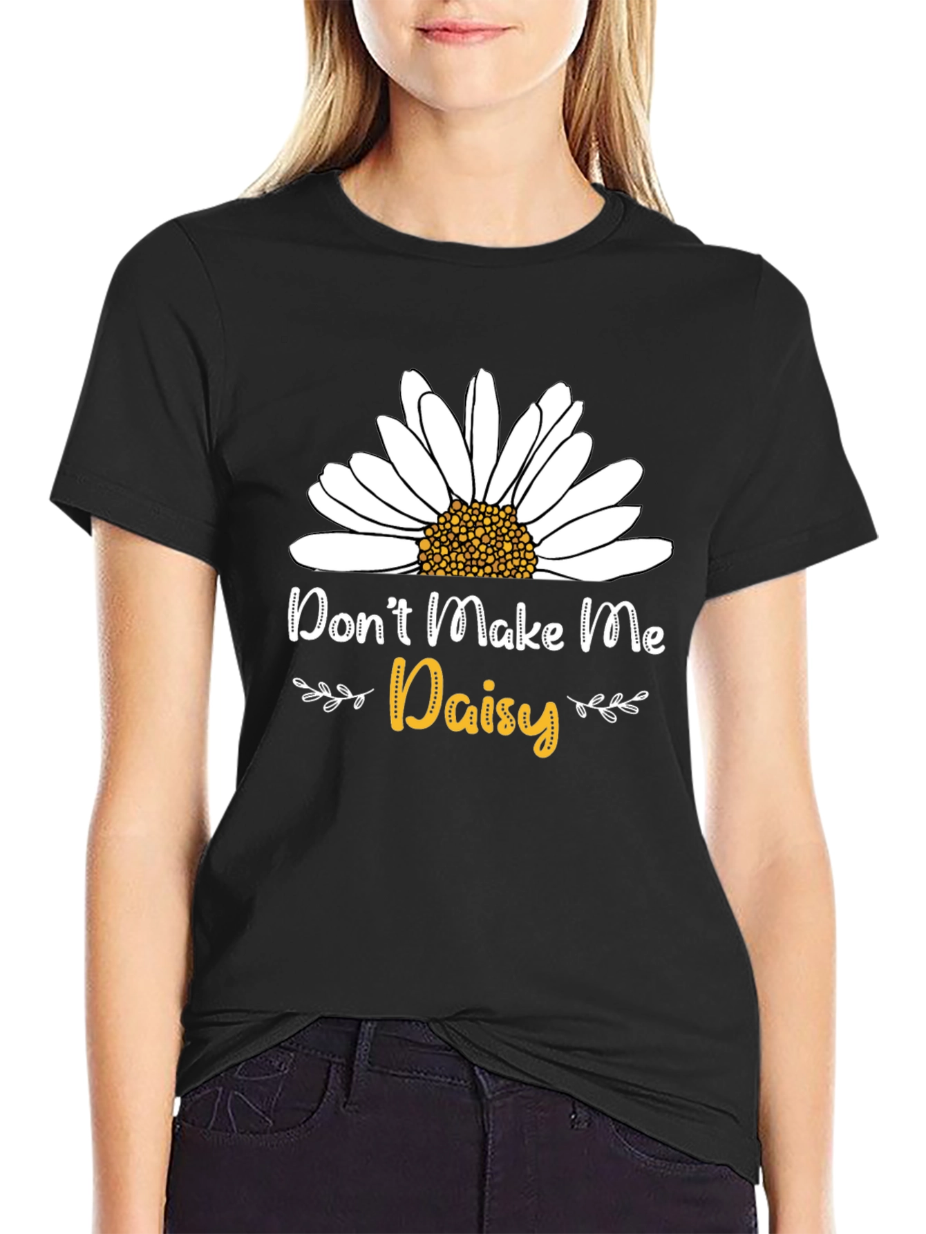 Black Don't Make Me Daisy T-Shirt - Novelty Graphic Tee view 2