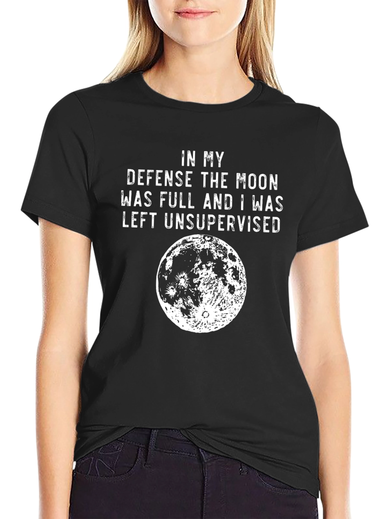 Black Funny Moon T-Shirt: In My Defense I Was Left Unsupervised view 2